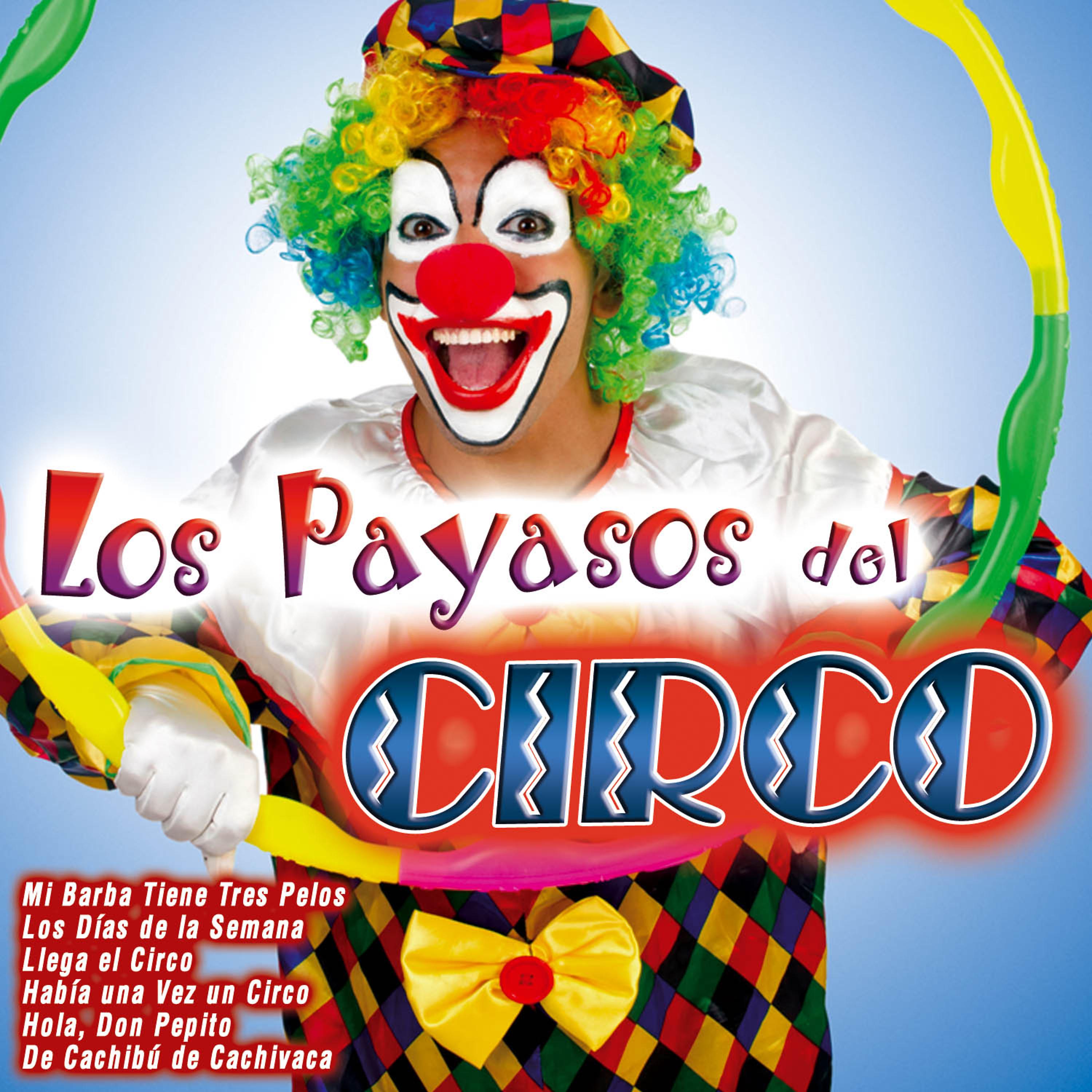 Постер альбома Los Payasos del Circo