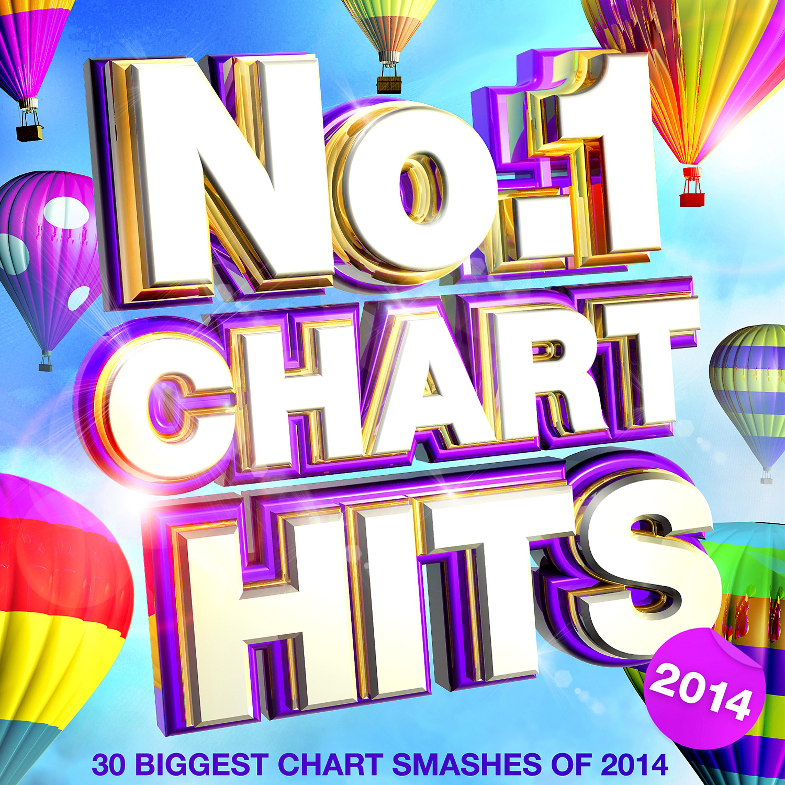 Постер альбома No.1 Chart Hits - 30 Biggest Chart Smash Hits for 2014