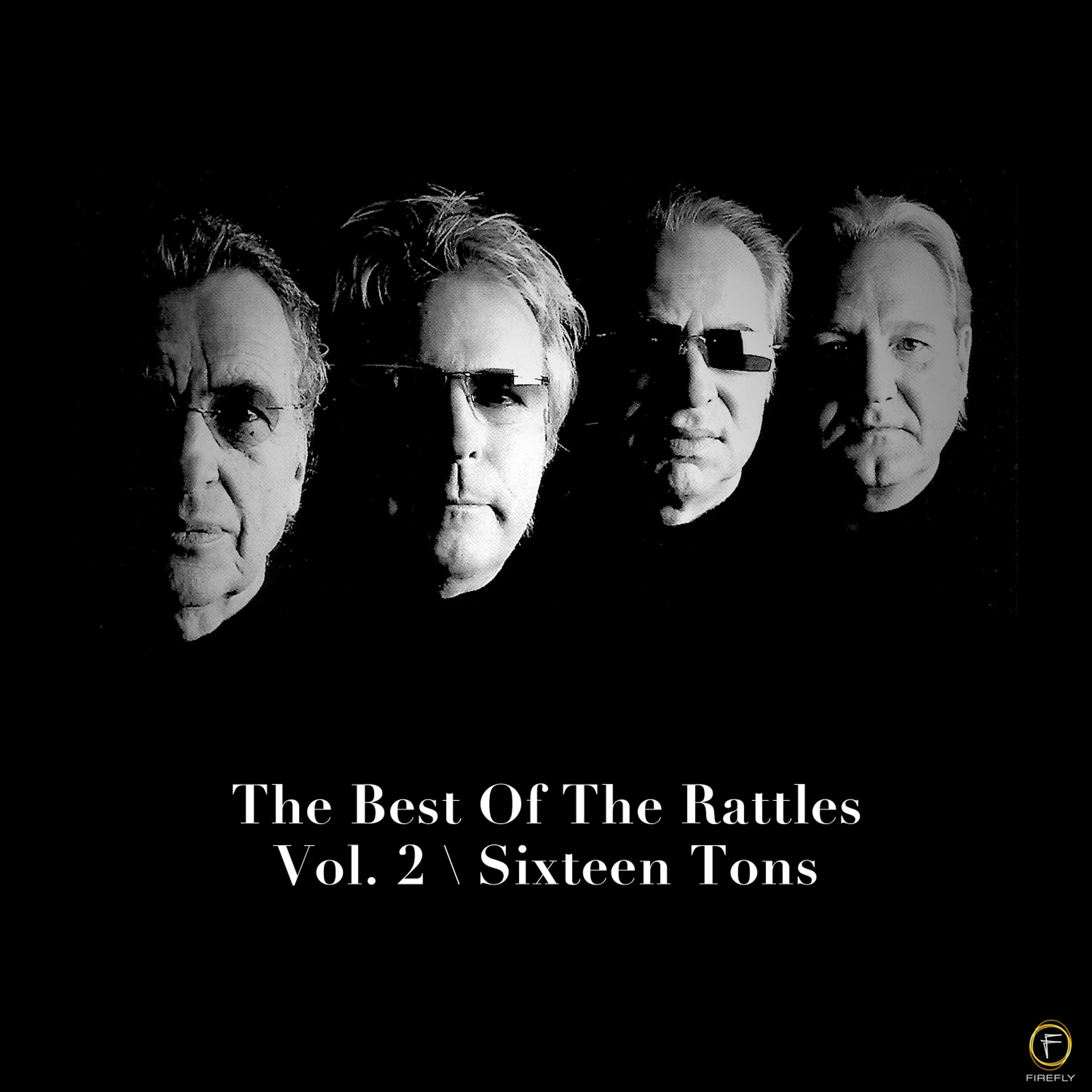 Постер альбома The Best of the Rattles Vol. 2: Sixteen Tons