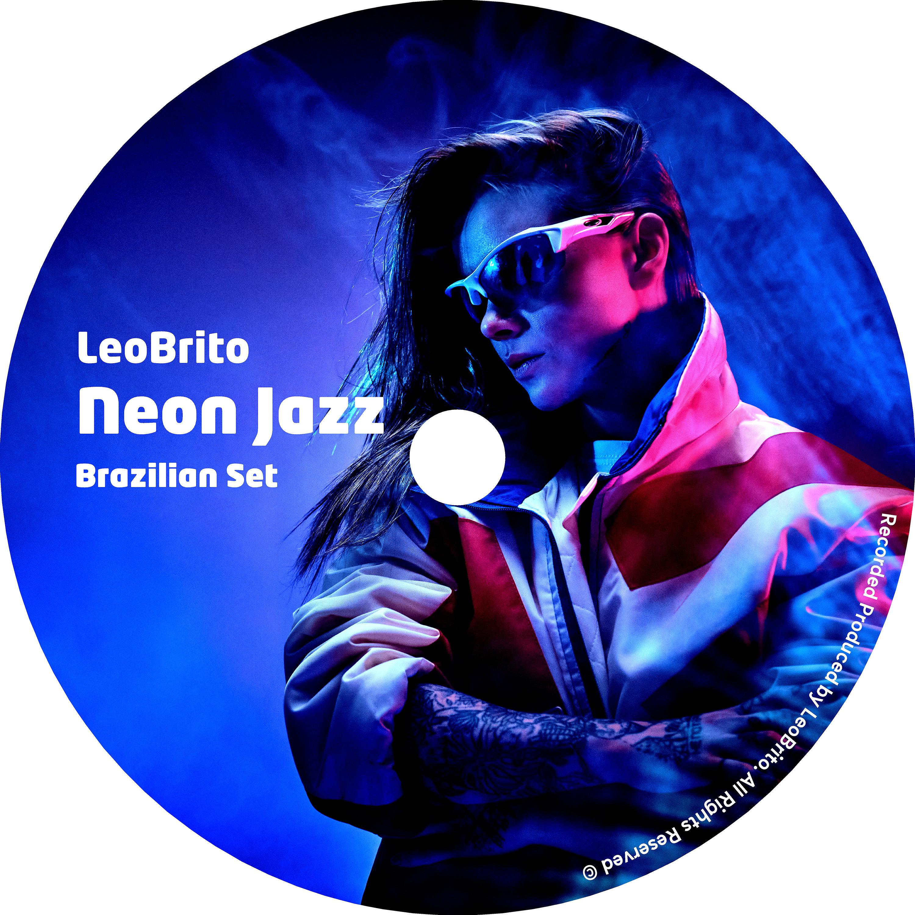 Постер альбома Neon Jazz (Brazilian Set)