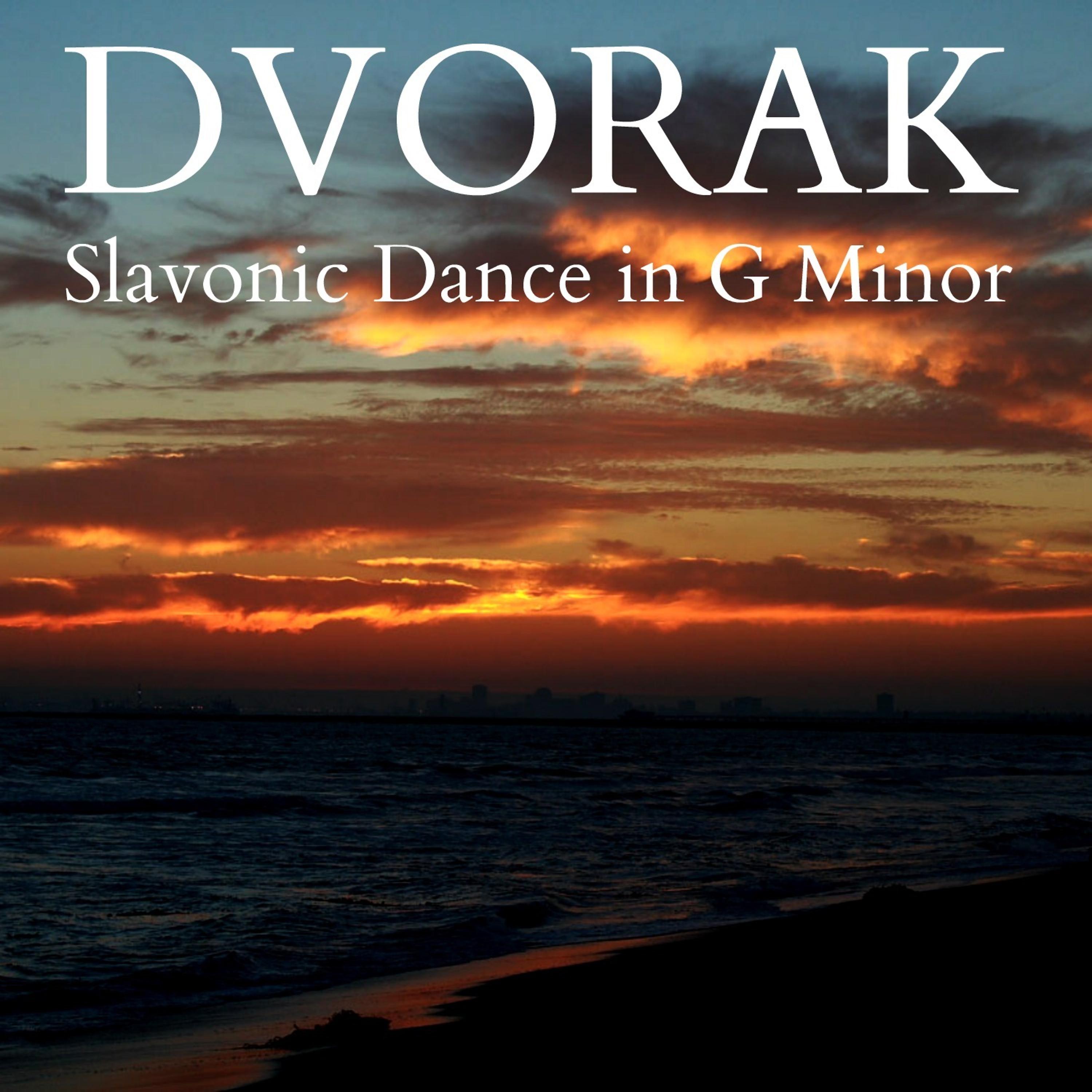 Постер альбома Dvořák - Slavonic Dance in G Minor, Op. 46, No. 8