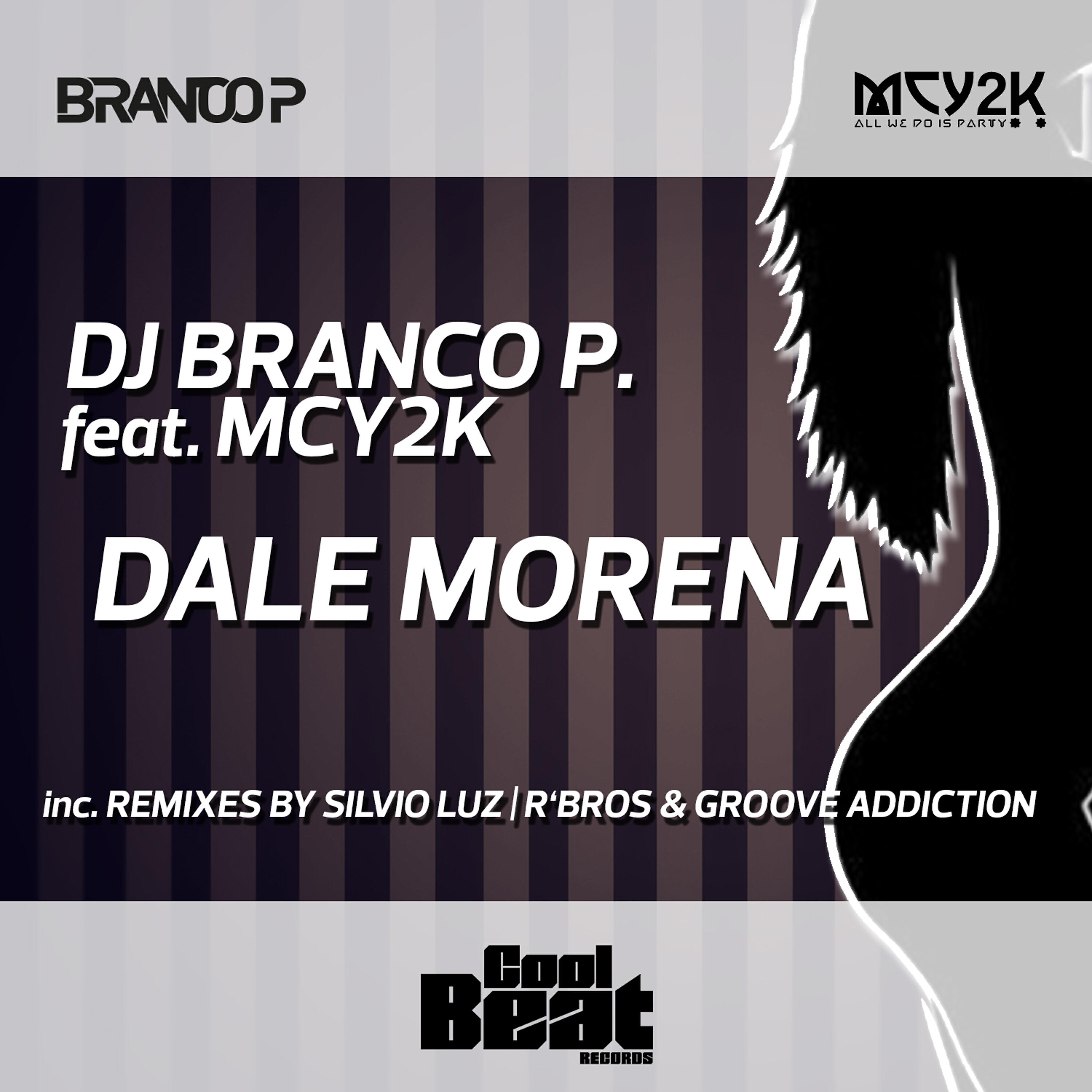 MC Y2K - Dale Morena (Groove Addiction Remix)