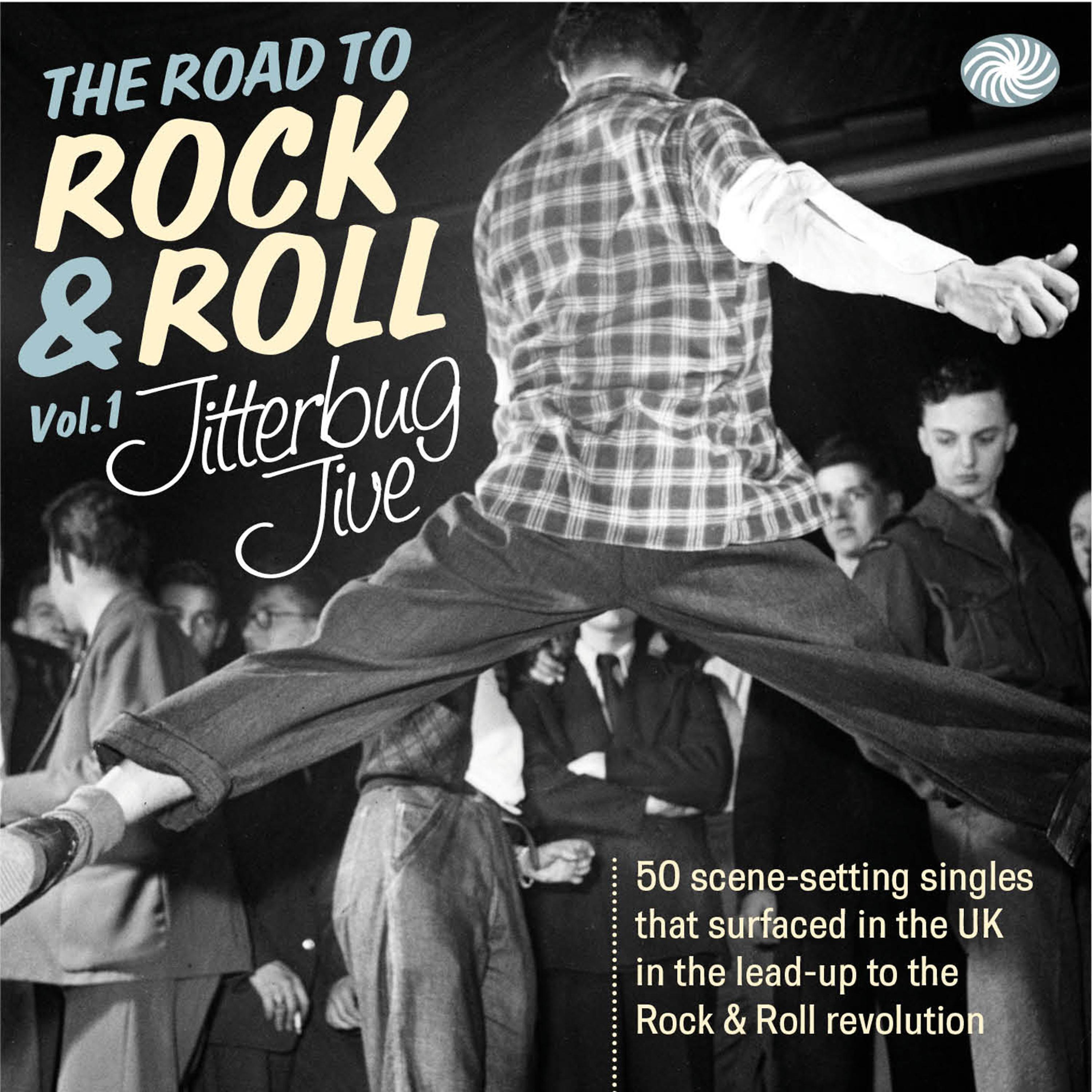 Постер альбома The Road to Rock & Roll, Vol. 1: Jitterbug Jive