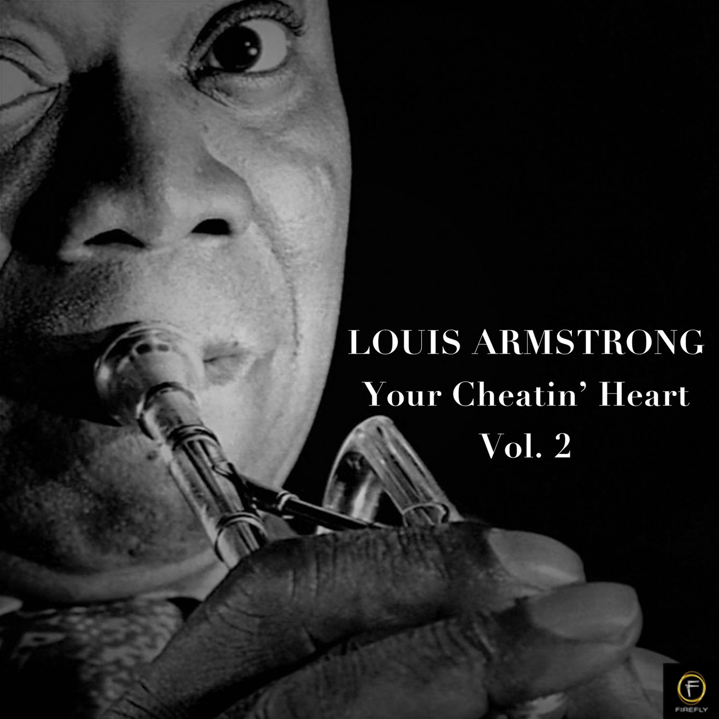 Постер альбома Louis Armstrong, Your Cheatin' Heart Vol. 2