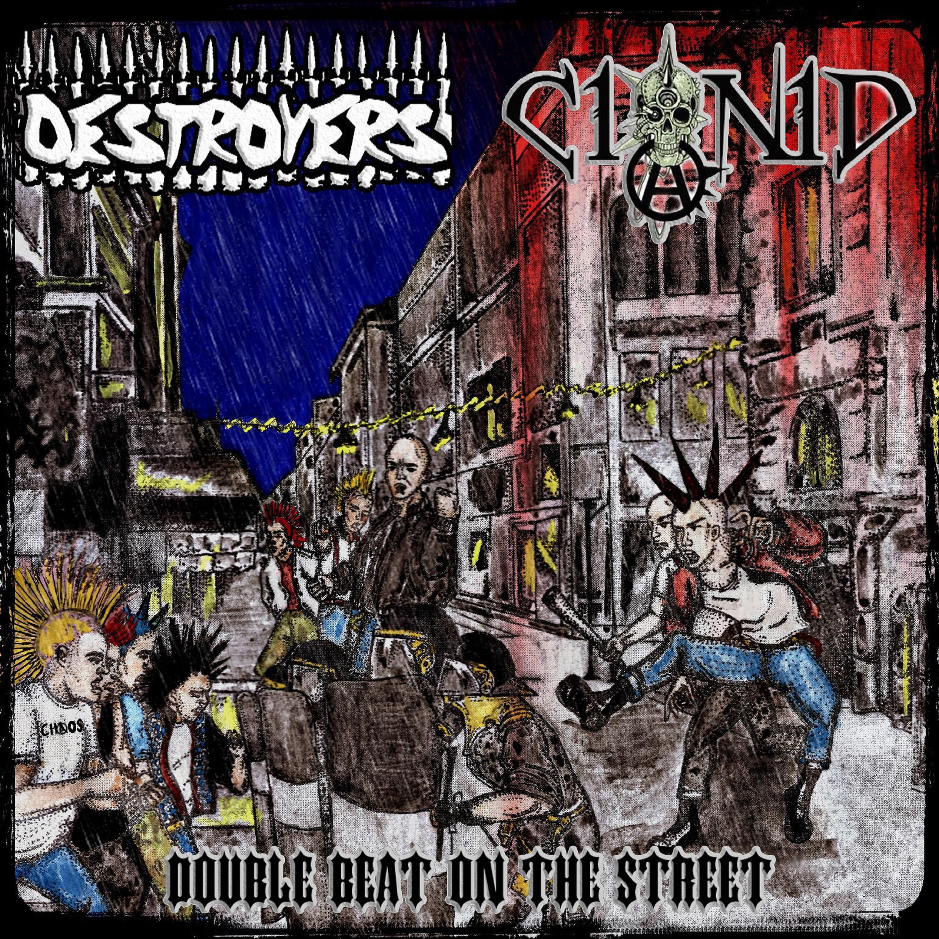 Постер альбома Double Beat on the Street (Destroyers and Cianid)