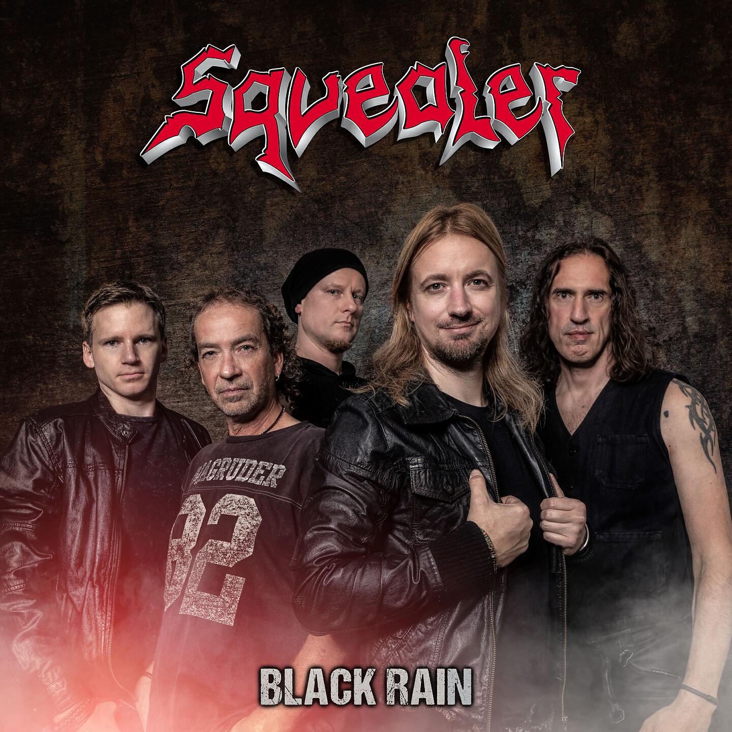 Squealer - Black Rain (Single Edit)