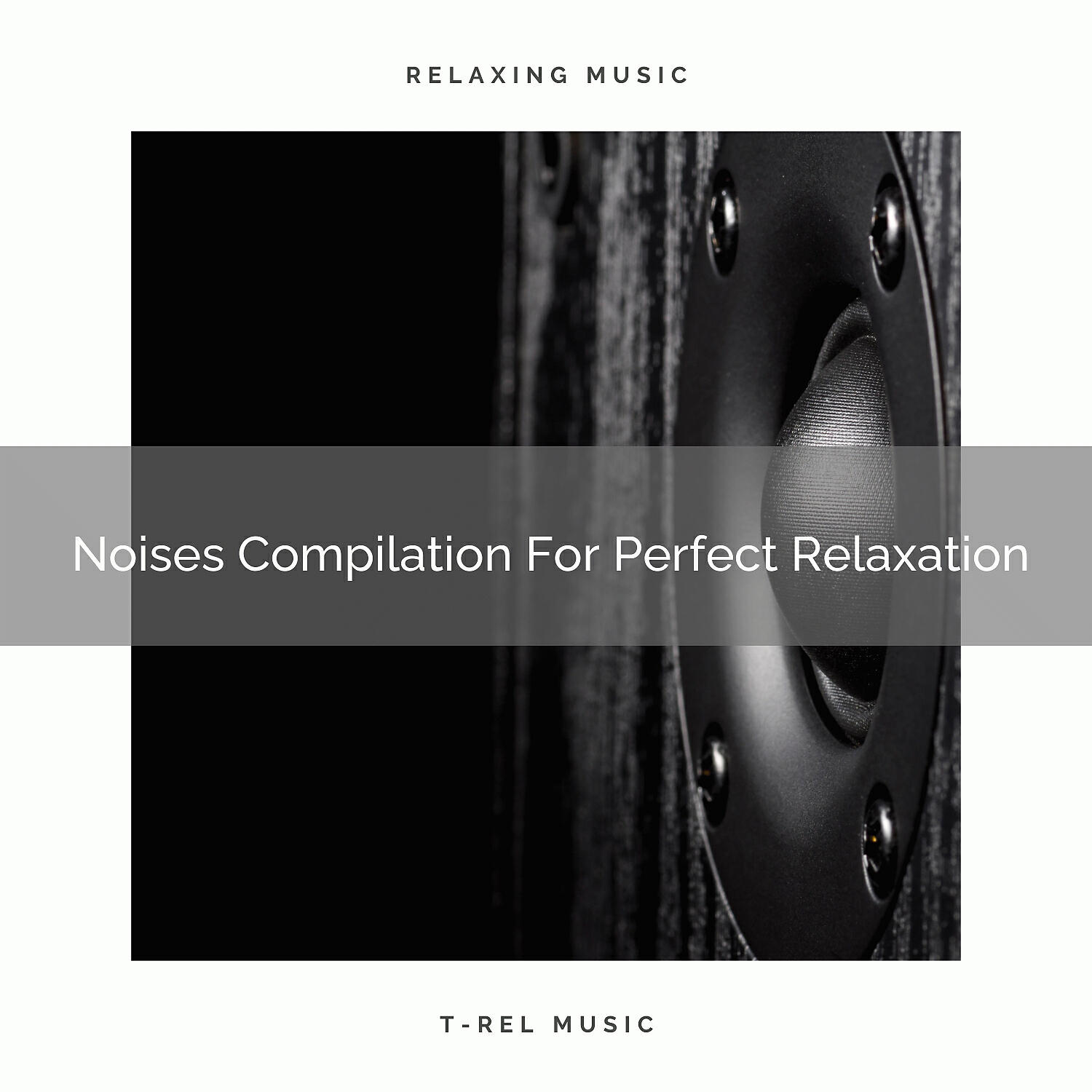 Chill Relajente - Different Type Of Noise For Your Mind And Hyper Day