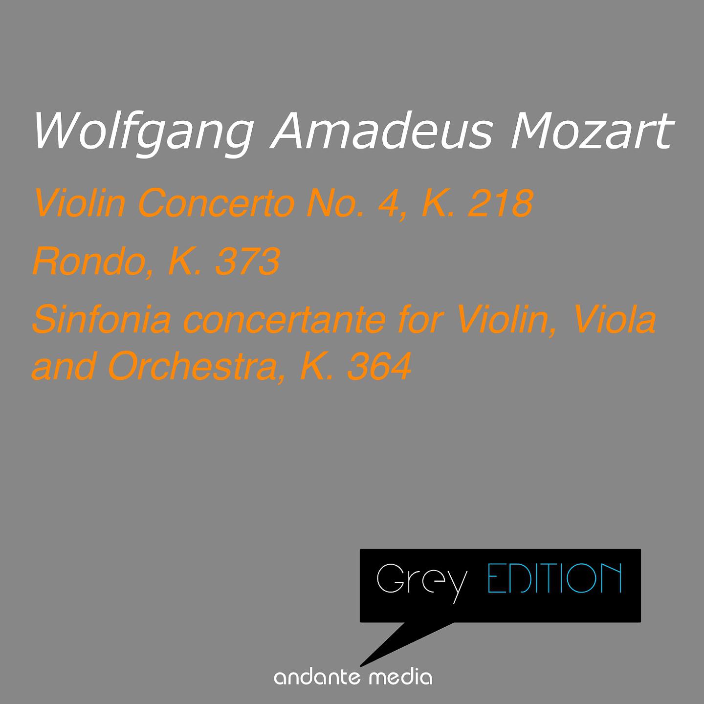 Постер альбома Grey Edition - Mozart: Violin Concerto No. 4 & Sinfonia concertante for Violin, Viola and Orchestra, K. 364