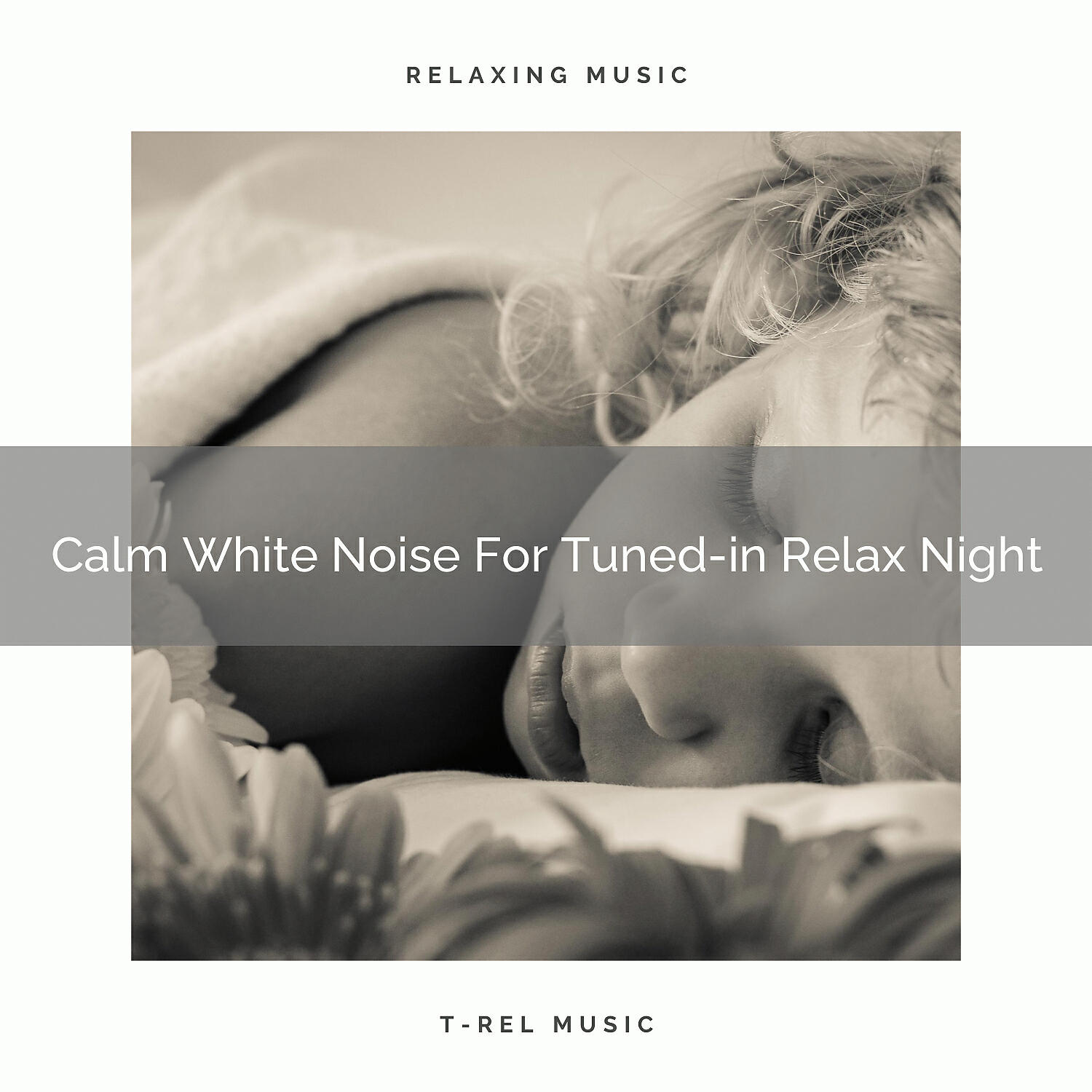 White Noise Sleep Therapy - Powerful White Noise For Tuned-in Relief Sleep