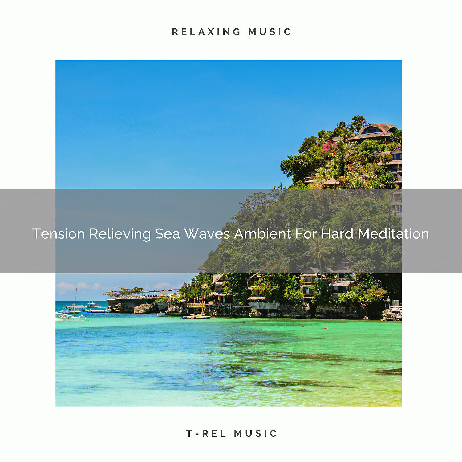 Sanctuary Of Relax - Tension Relieving Sea Waves Ambient Sounds For Good Meditation