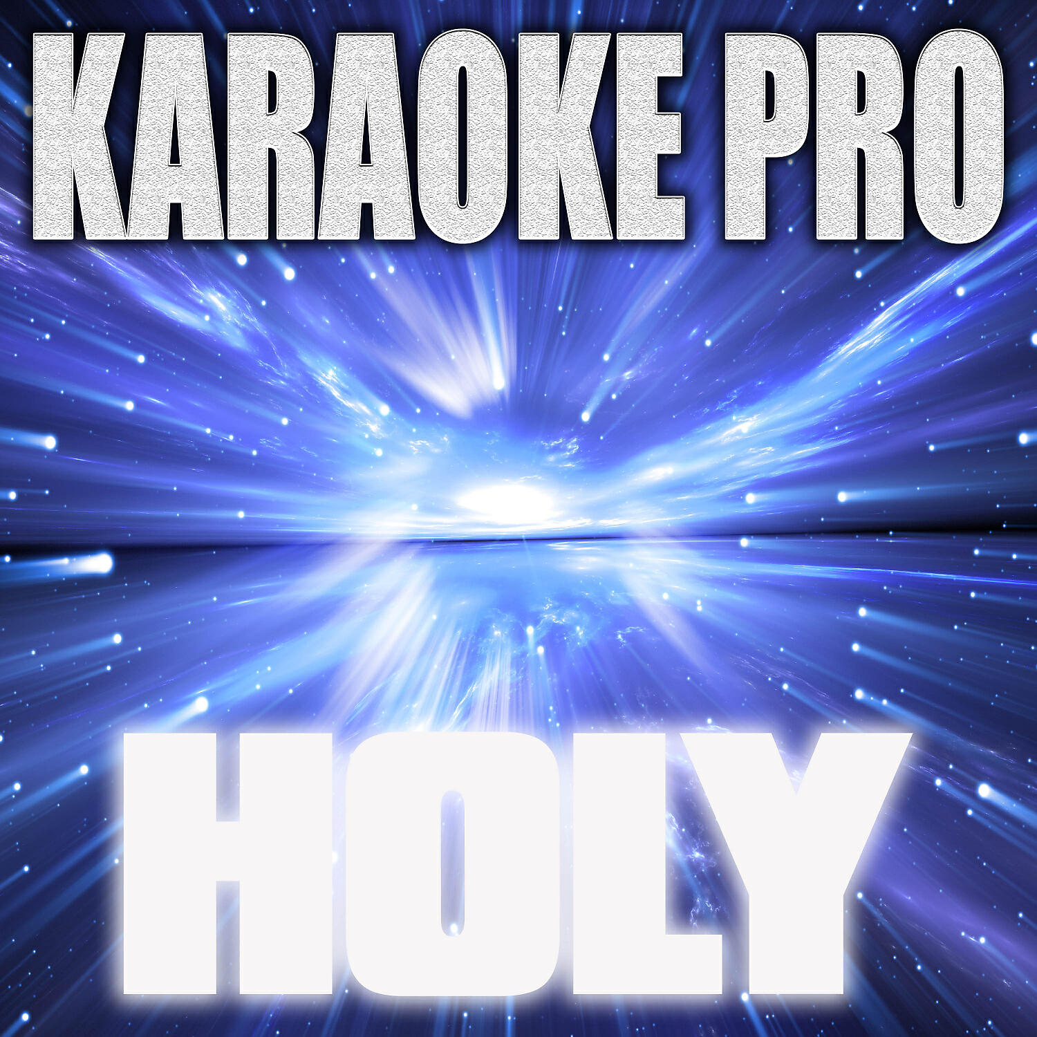 Karaoke Pro - Holy (Originally Performed by Justin Bieber) (Instrumental Version)