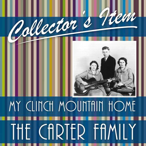 The Carter Family - The Only Girl (I Ever Cared About)
