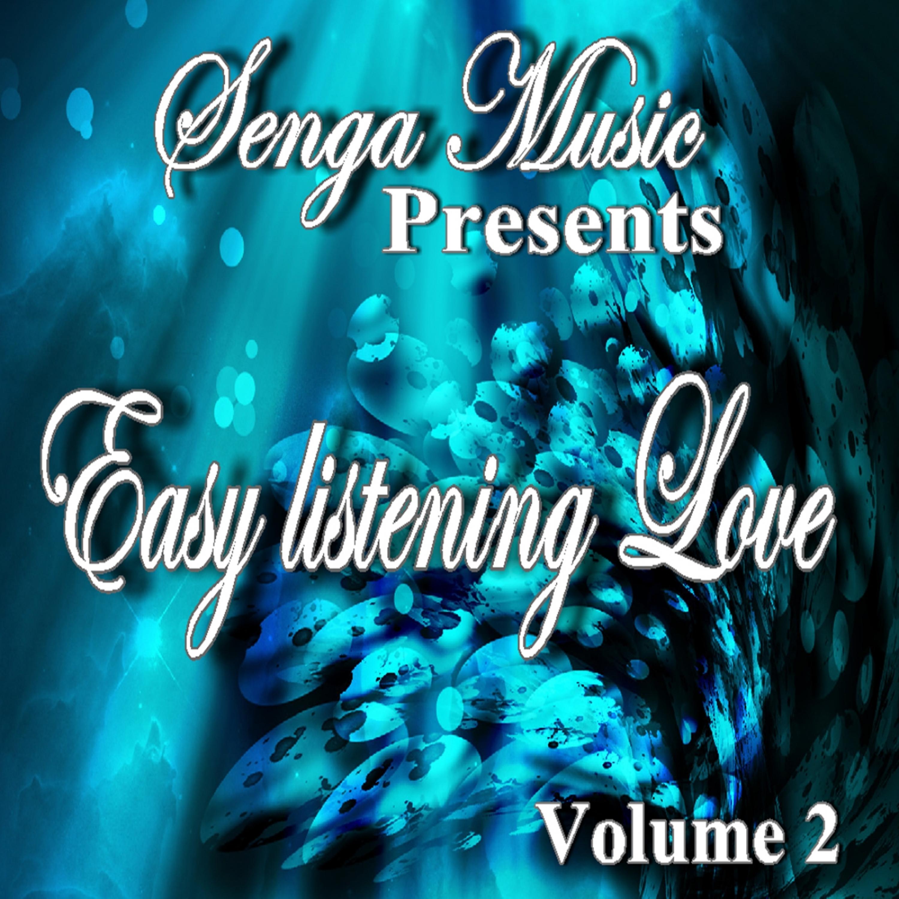 Постер альбома Senga Music Presents: Easy Listening Love Vol. Two