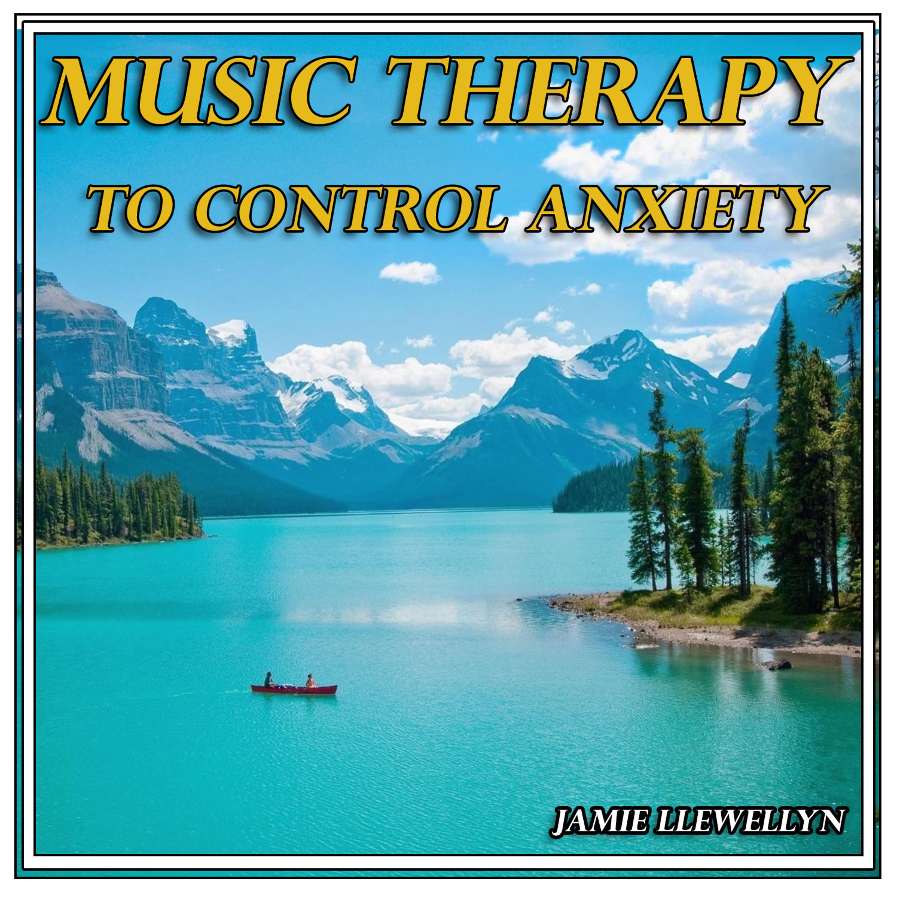 Постер альбома Music Therapy to Control Anxiety