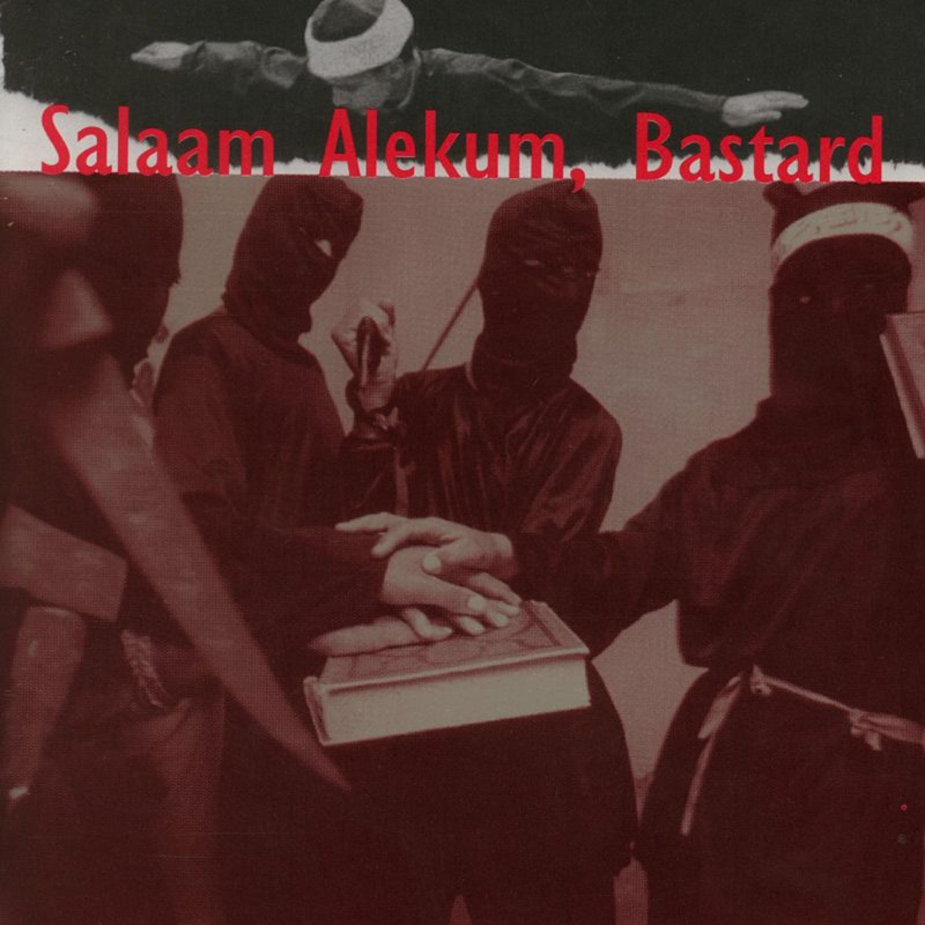 Постер альбома Salaam Alekum, Bastard