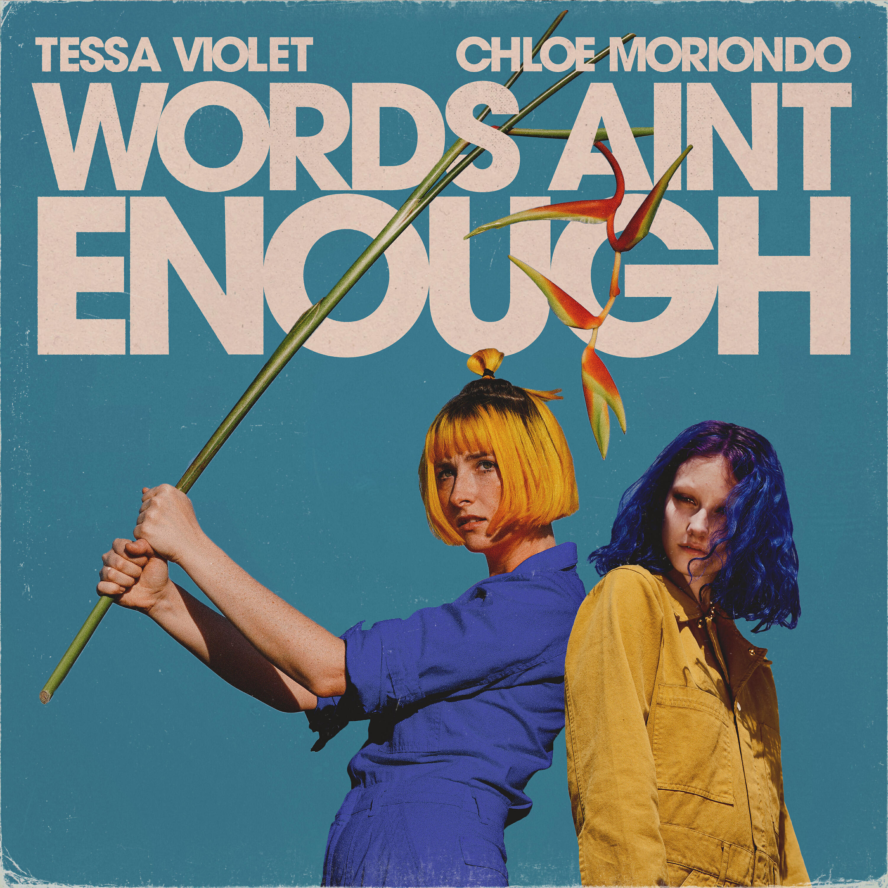 chloe moriondo - Words Ain't Enough