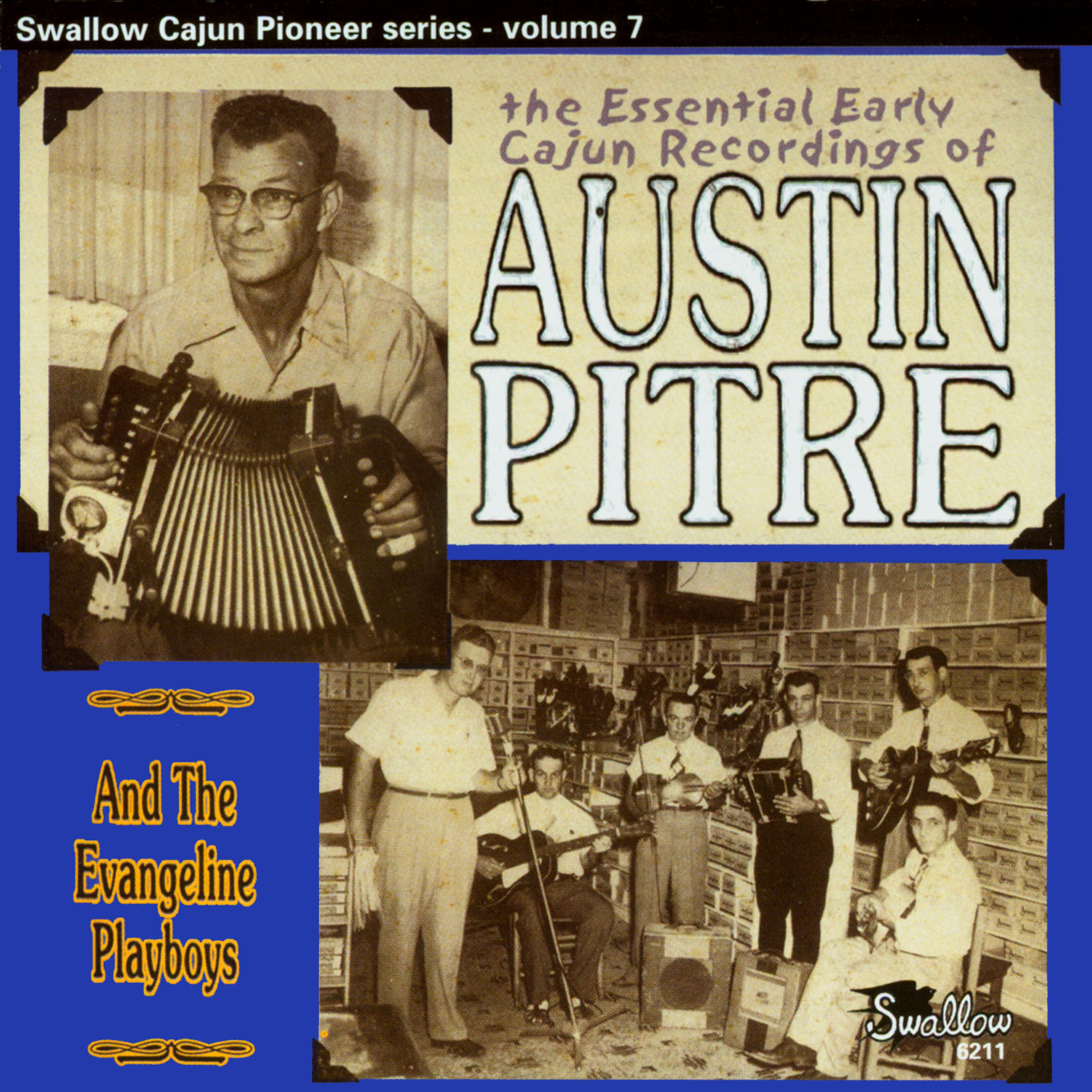 Постер альбома The Essential Early Cajun Recordings of Austin Pitre and the Evangeline Playboys