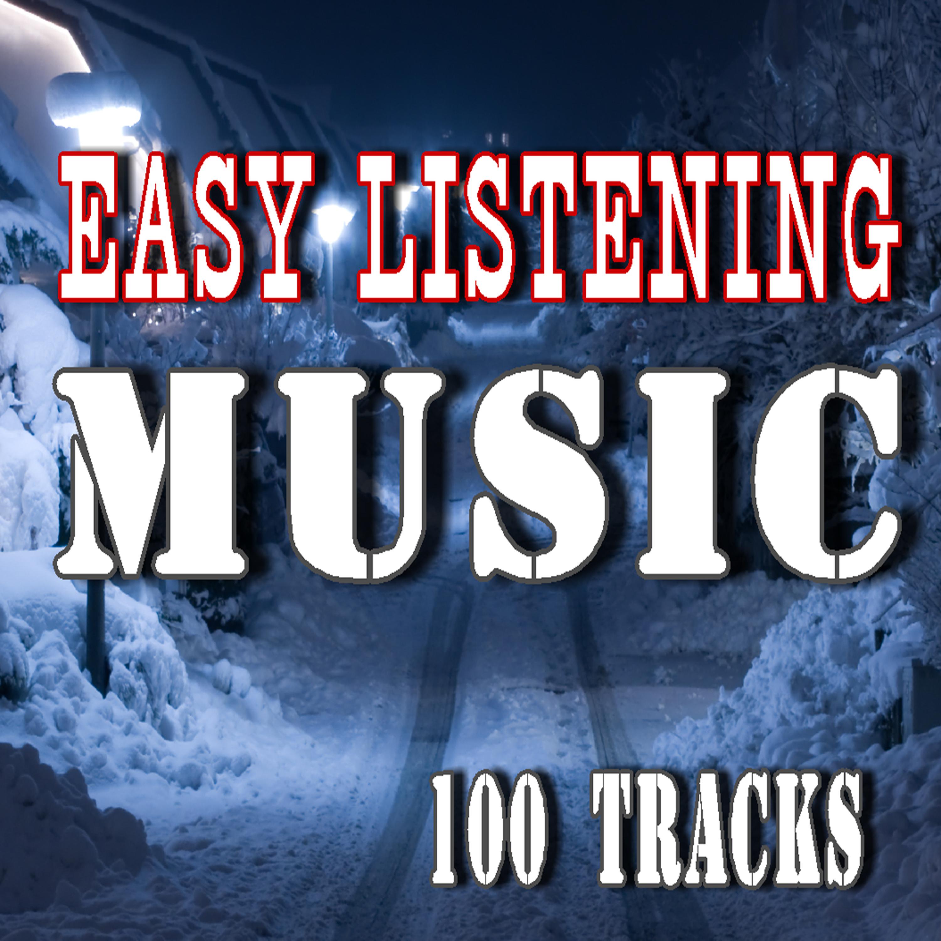 Постер альбома Easy Listening Music 100 Tracks