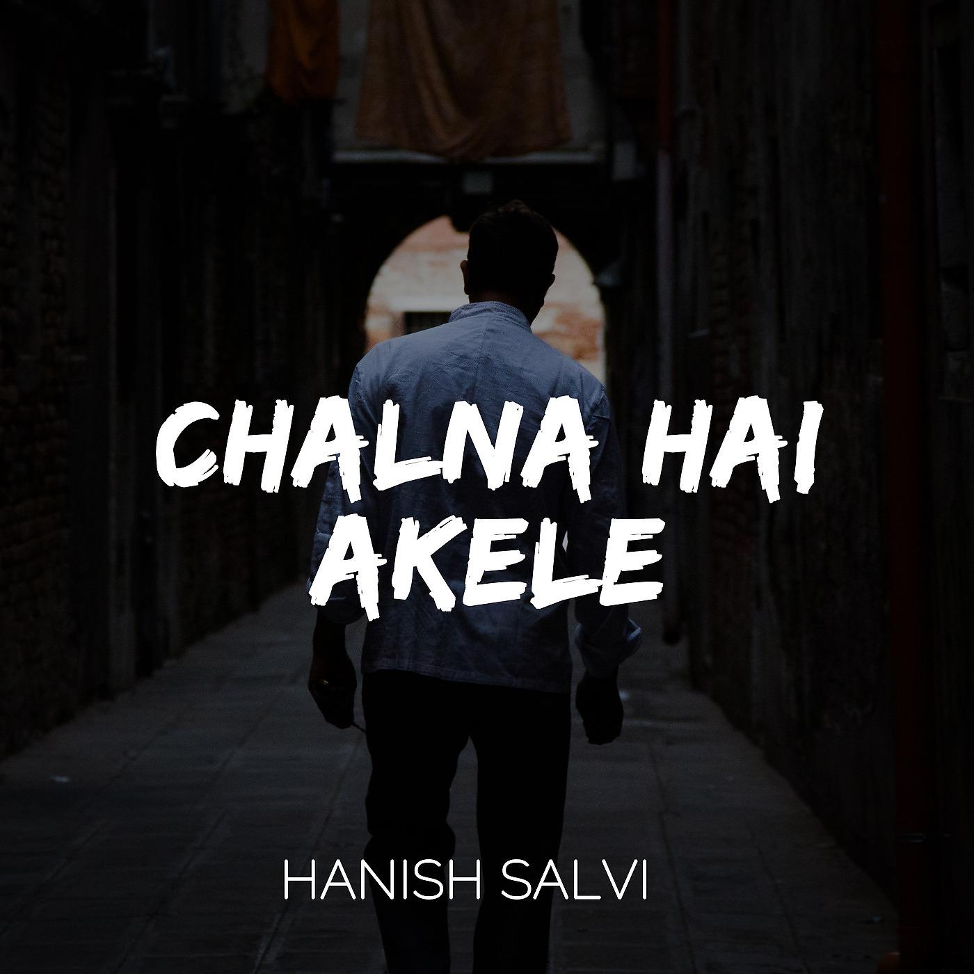 Постер альбома Chalna Hai Akele