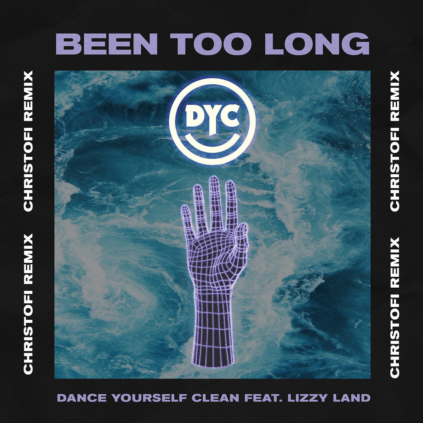 Dance Yourself Clean - Been Too Long (Christofi Remix)