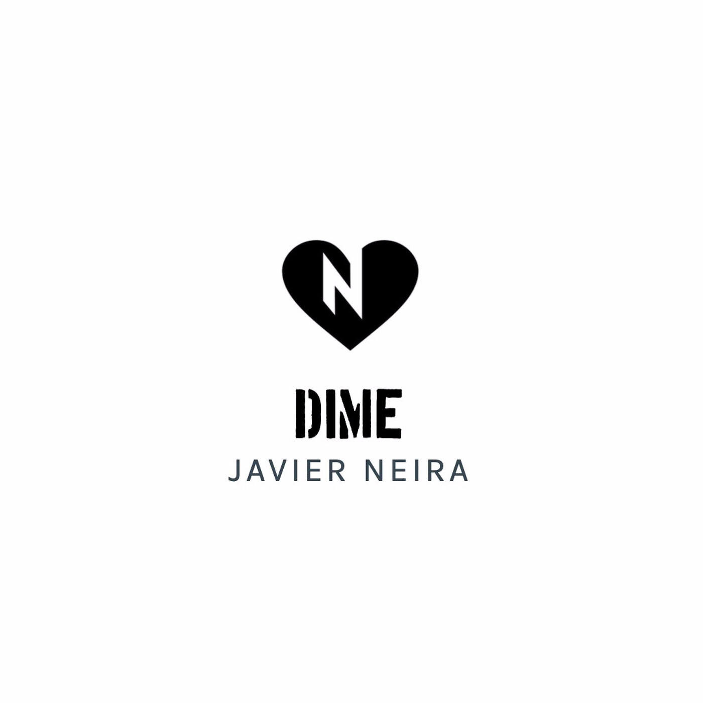 JAVIER NEIRA - Dime