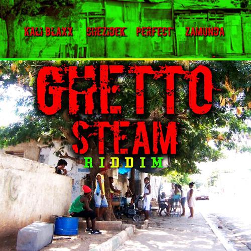 Постер альбома Ghetto Steam Riddim