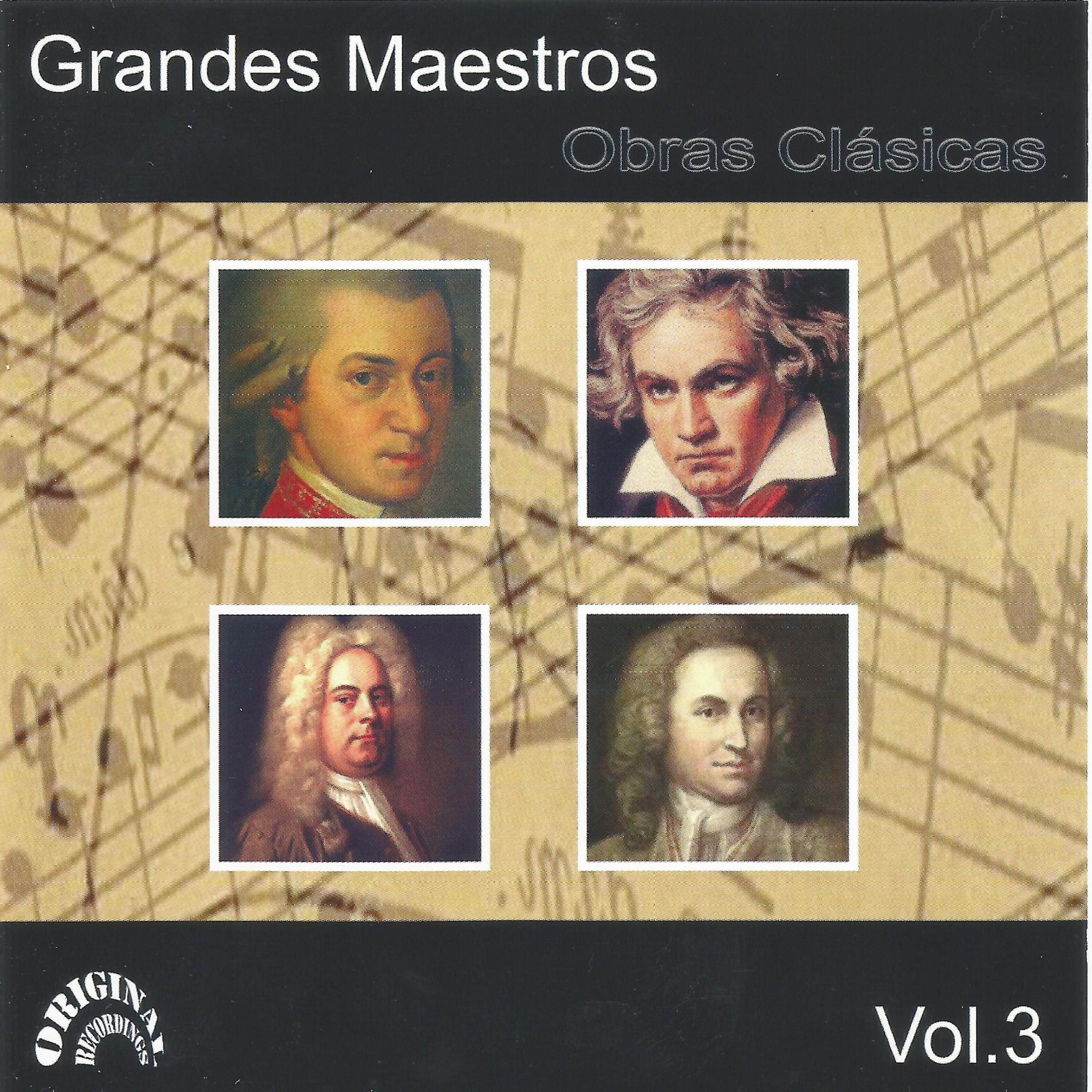 Постер альбома Grandes Maestros, Obras Clásicas, Vol. 3