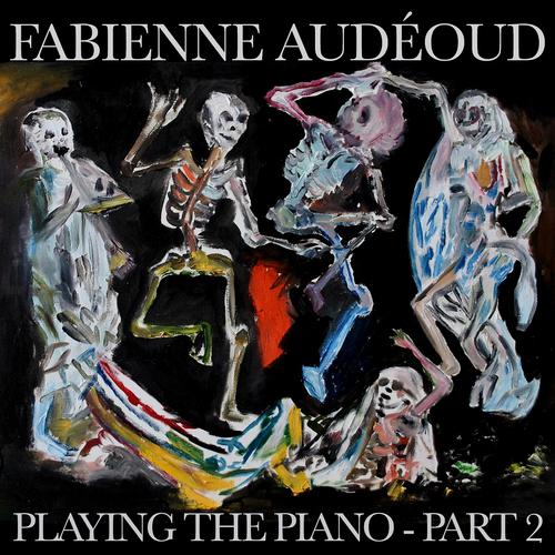 Постер альбома Fabienne Audéoud Playing the Piano
