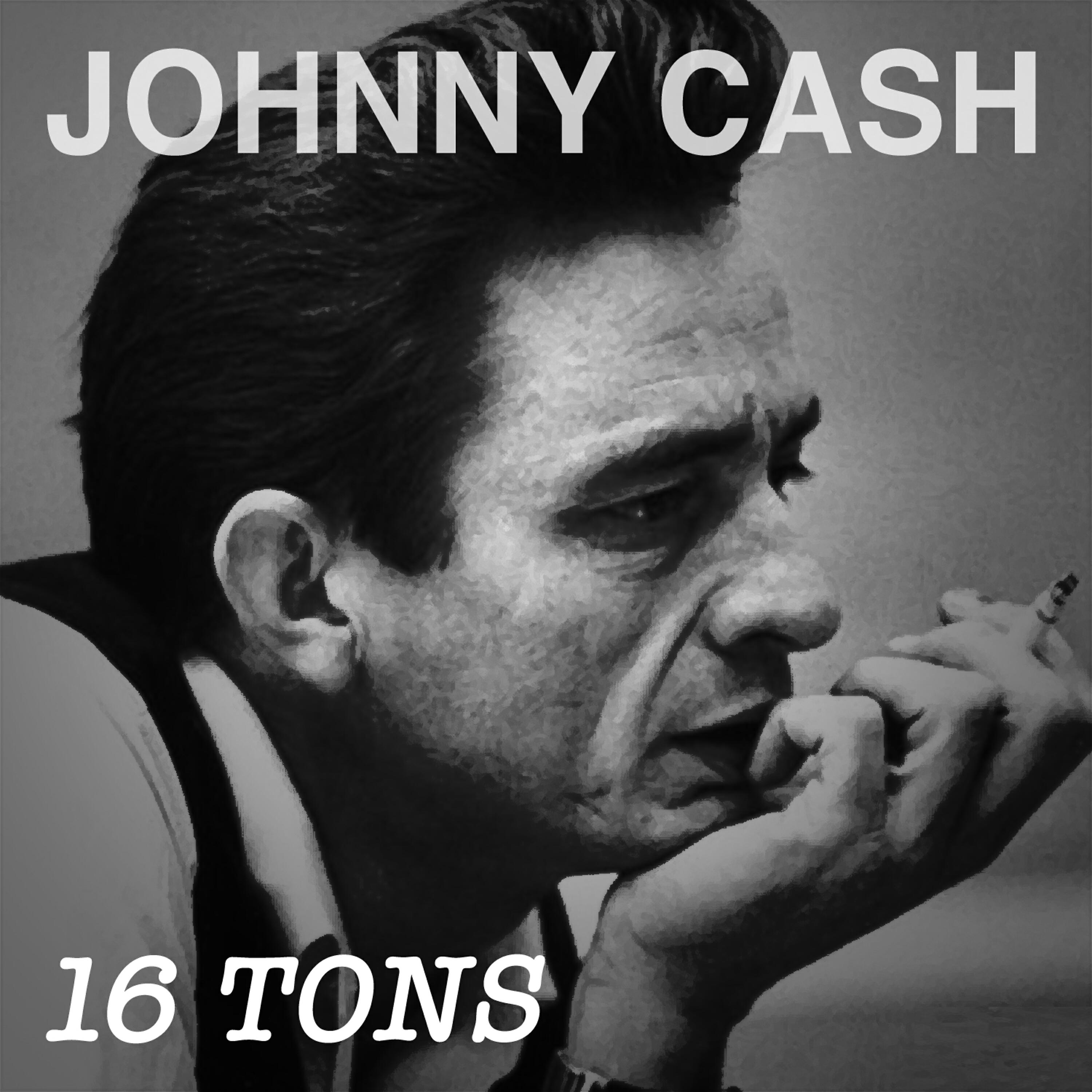 JOHNNY CASH - 16 Tons