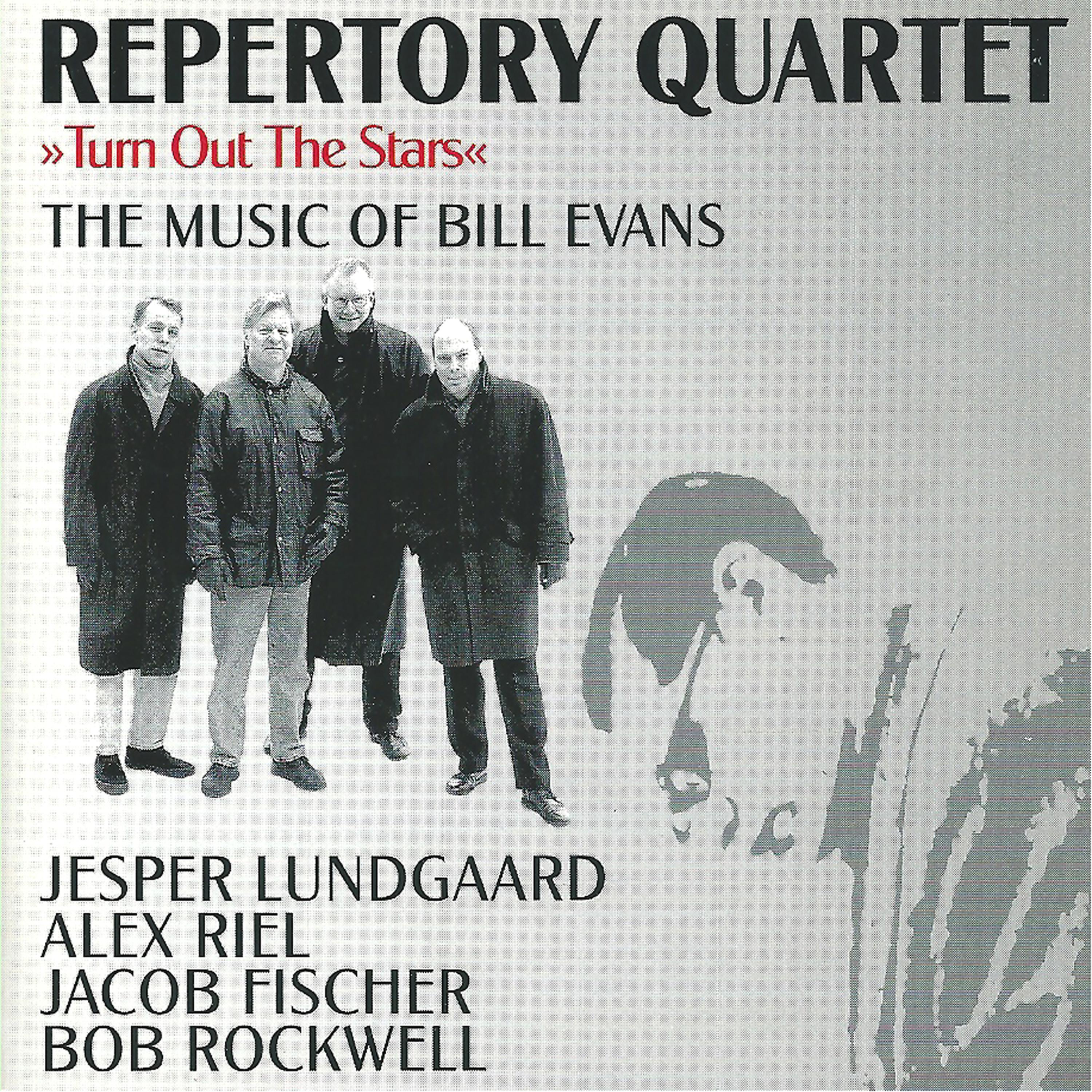 Постер альбома Turn out the Stars - Music of Bill Evans (feat. Jesper Lundgaard, Bob Rockwell & Jacob Fischer)