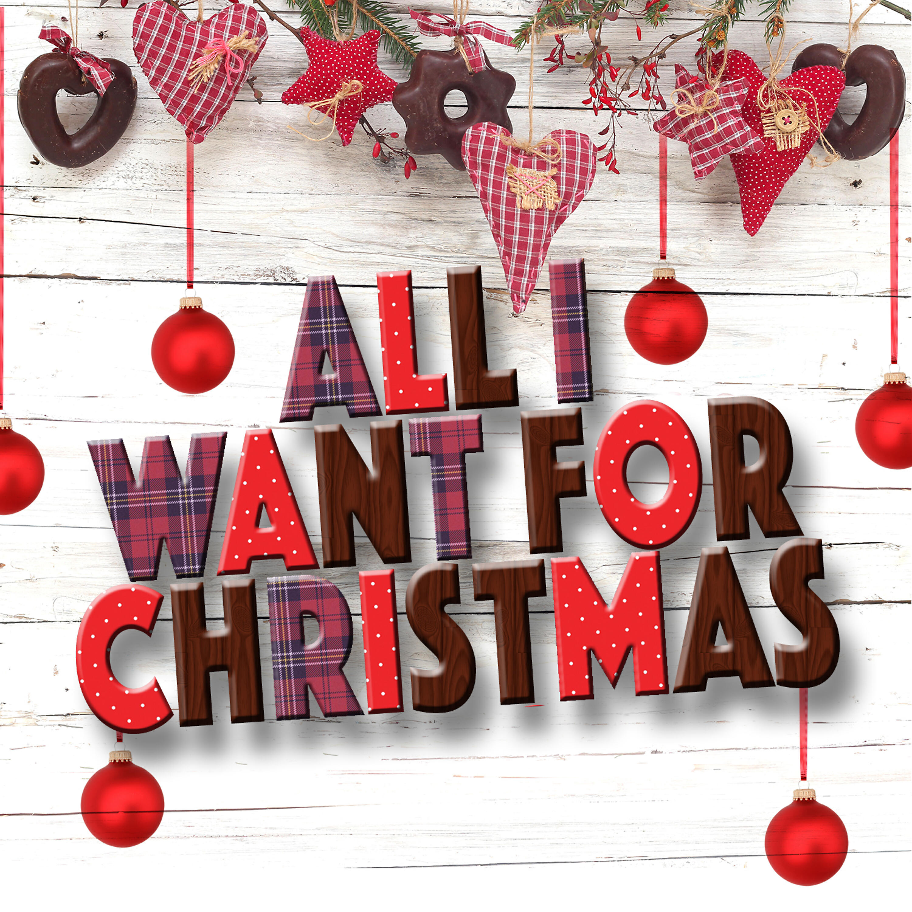 All I Want for Christmas Is You - It's the Most Wonderful Time of the Year