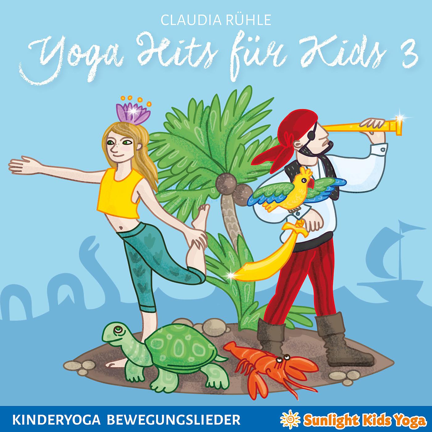 Постер альбома Yoga Hits Für Kids 3 Kinderyoga Bewegungslieder