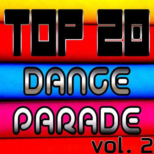Постер альбома Top 20 Dance Parade, Vol. 2