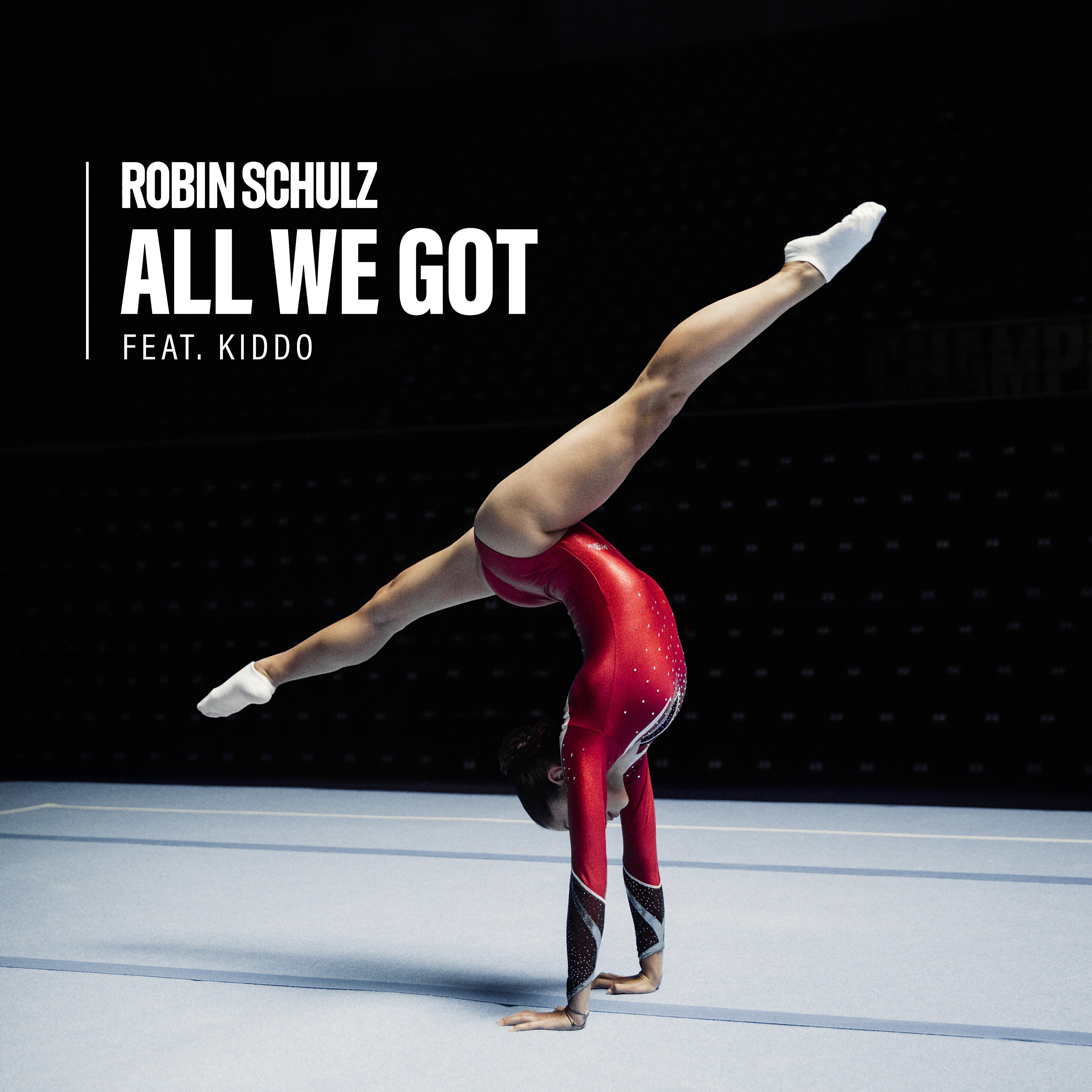 Robin Schulz - All We Got (feat. KIDDO)
