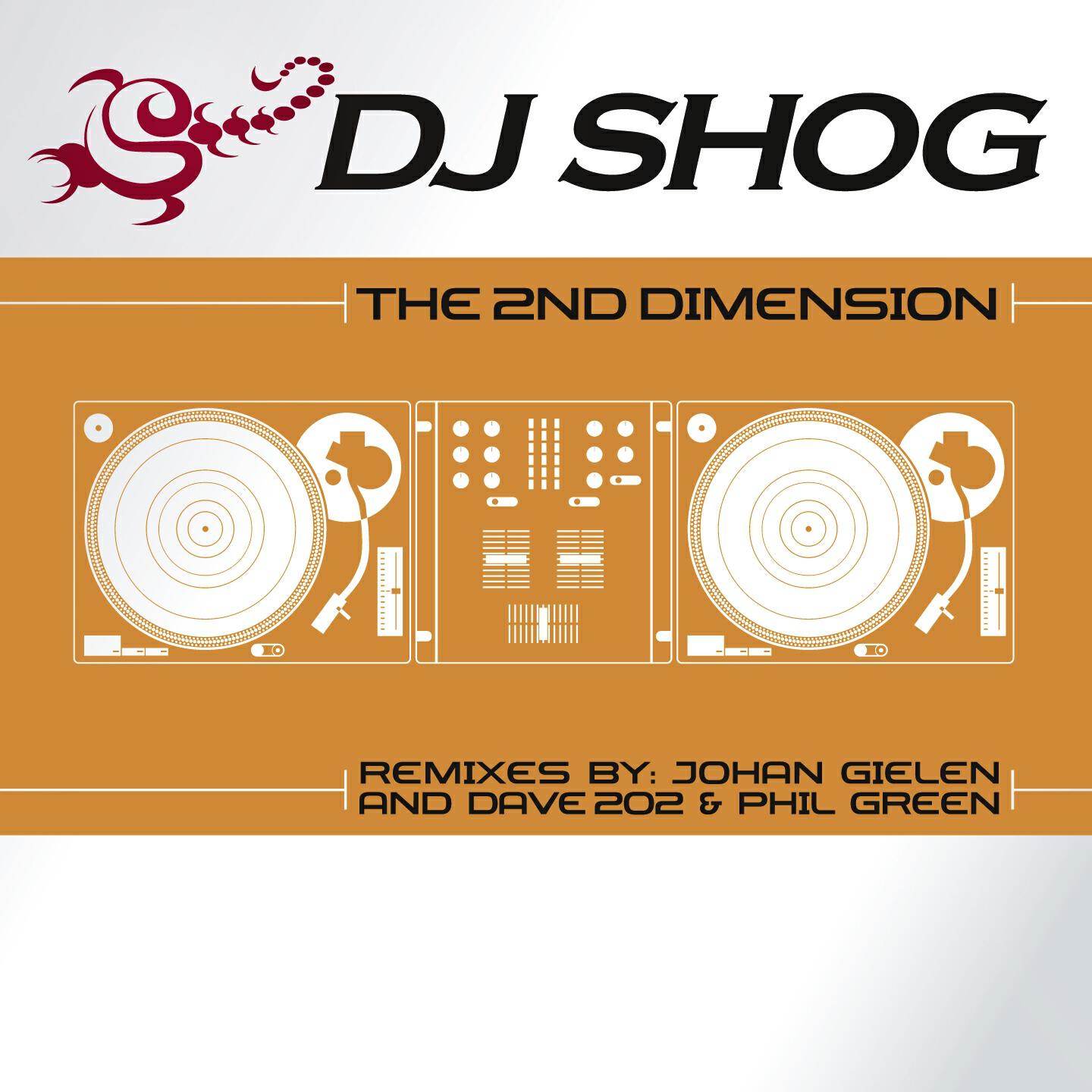 DJ SHOG - The 2nd Dimension (Dave 202 & Phil Green Remix)