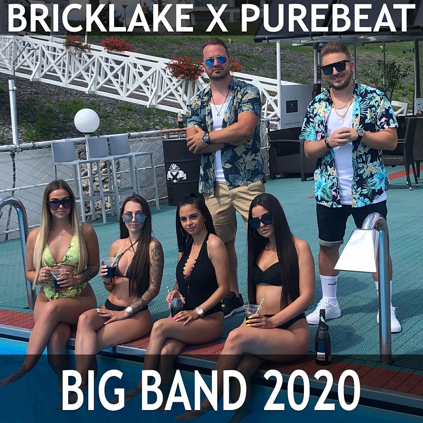 Bricklake - Big Band 2020 (Radio Edit)