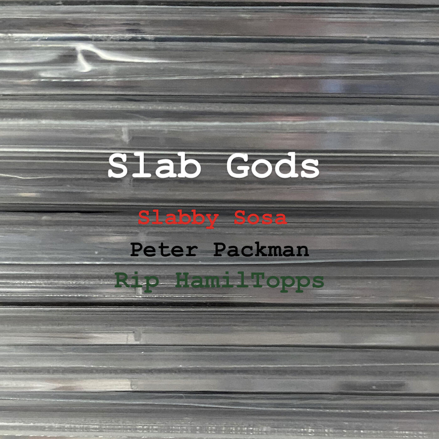 Peter Packman - Slab Gods