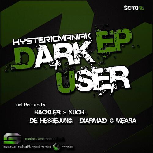 Hystericmaniak - Dark User (De Hessejung Remix)