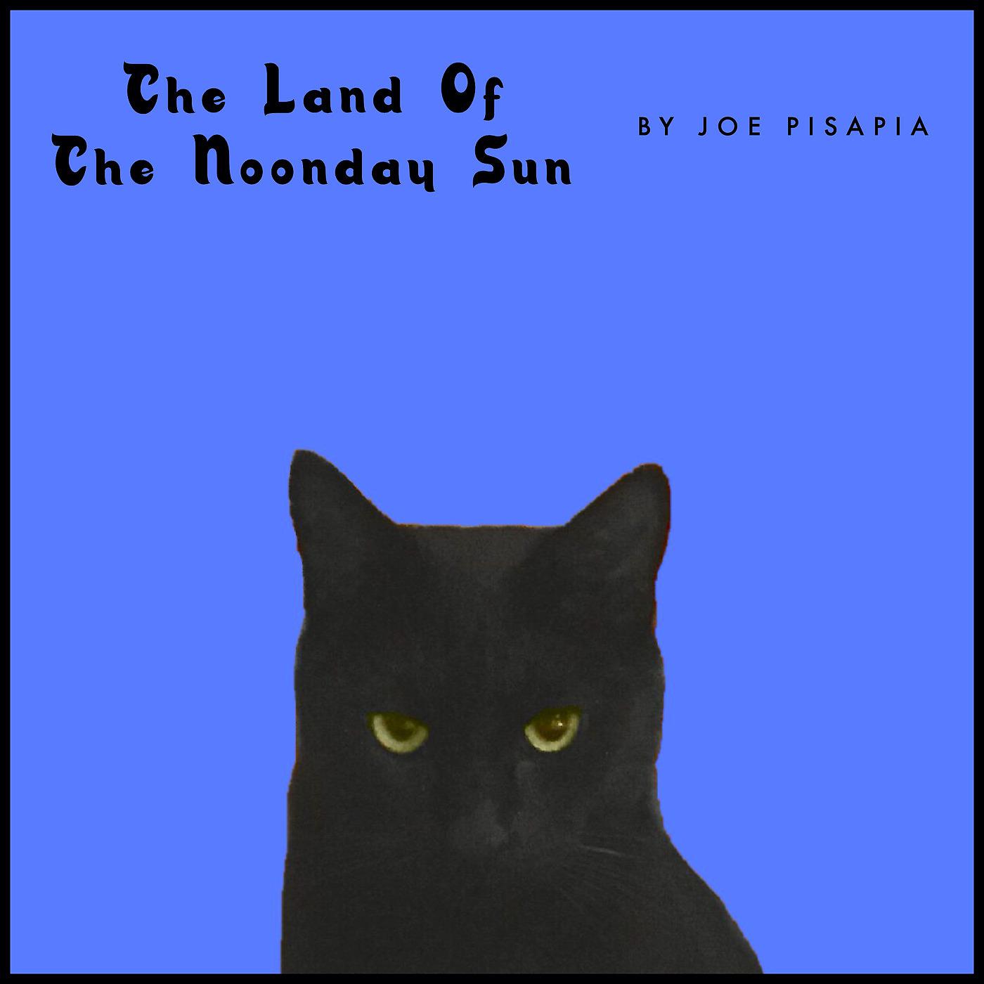 Постер альбома The Land of the Noonday Sun