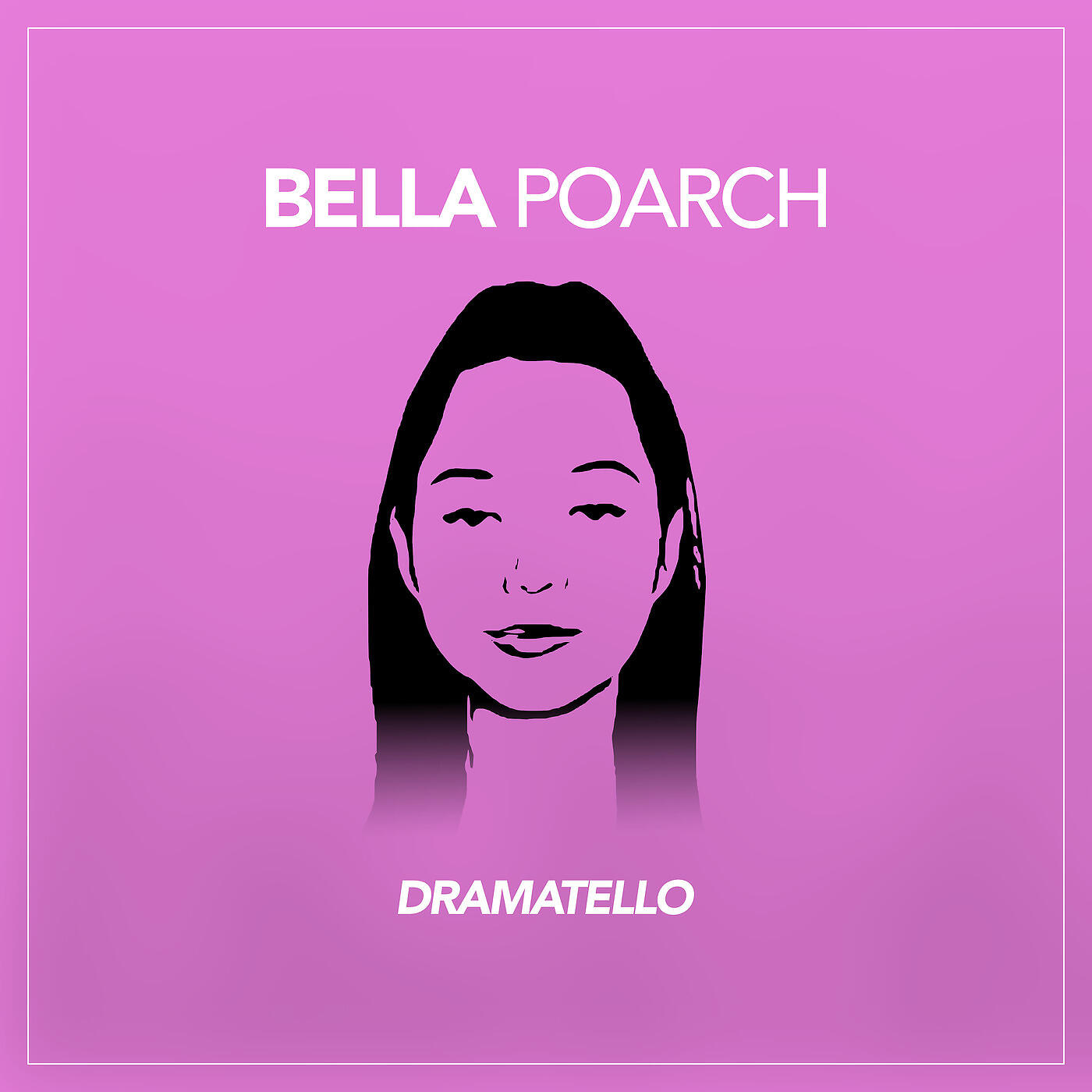 Dramatello - Bella Poarch