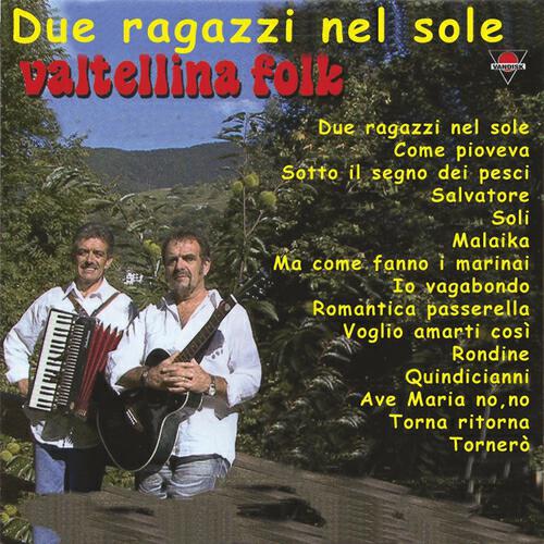 Valtellina Folk - Ma come fanno i marinai