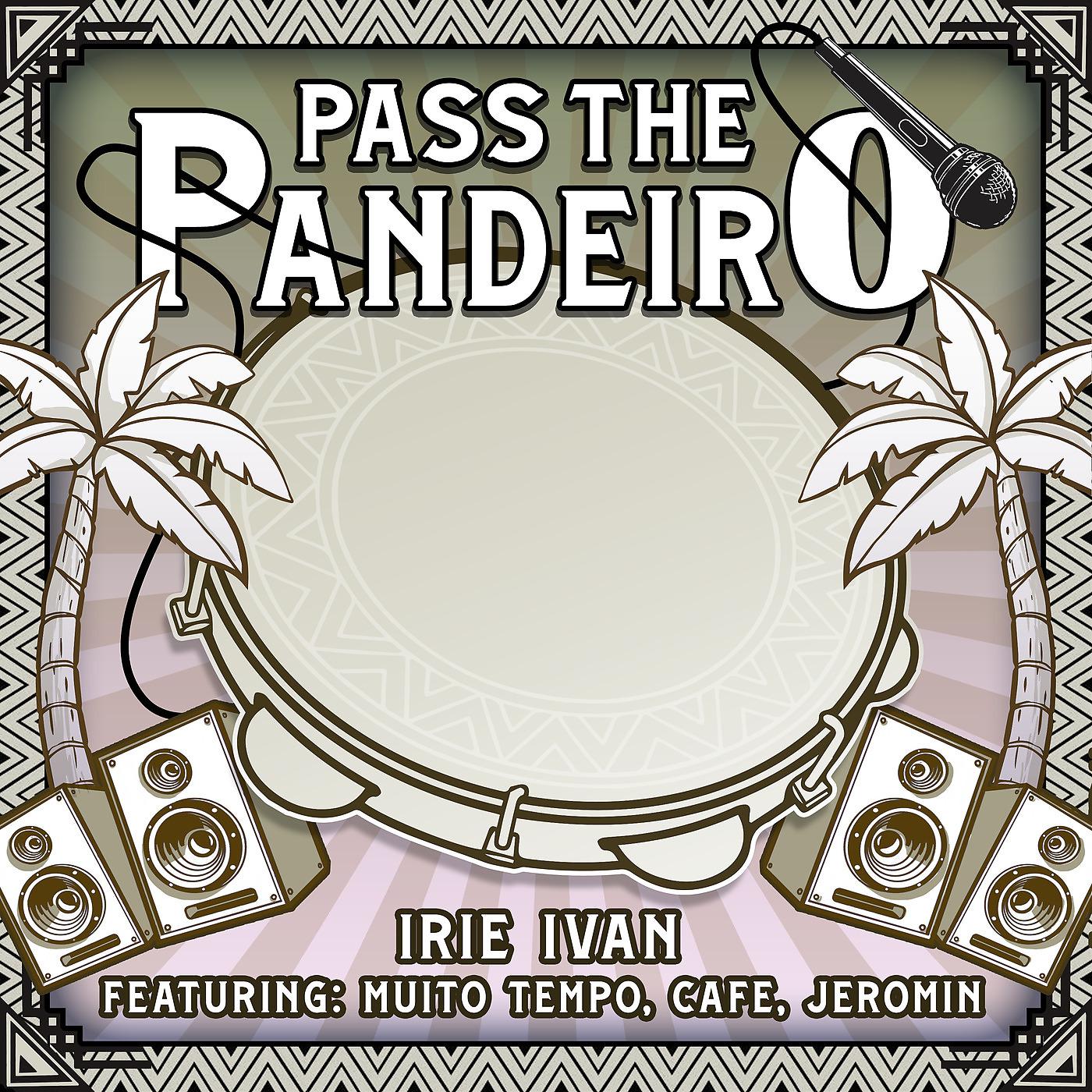 Постер альбома Pass the Pandeiro
