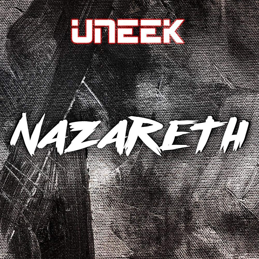 Uneek - Nazareth