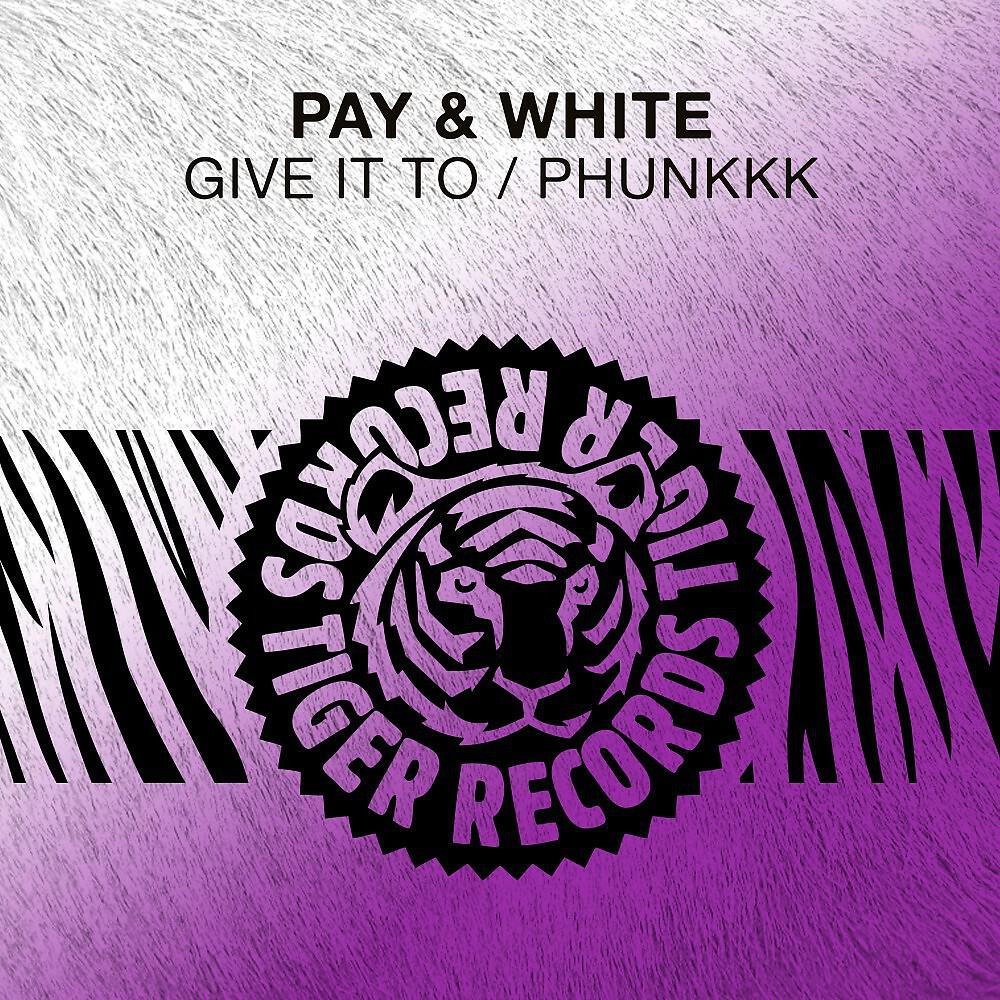Pay & White - Phunkkk (Marvicii & Zip-Pi Funk Edit)