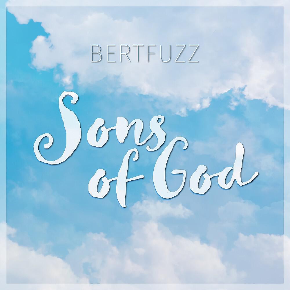 Bertfuzz - Sons of God (Instrumental)