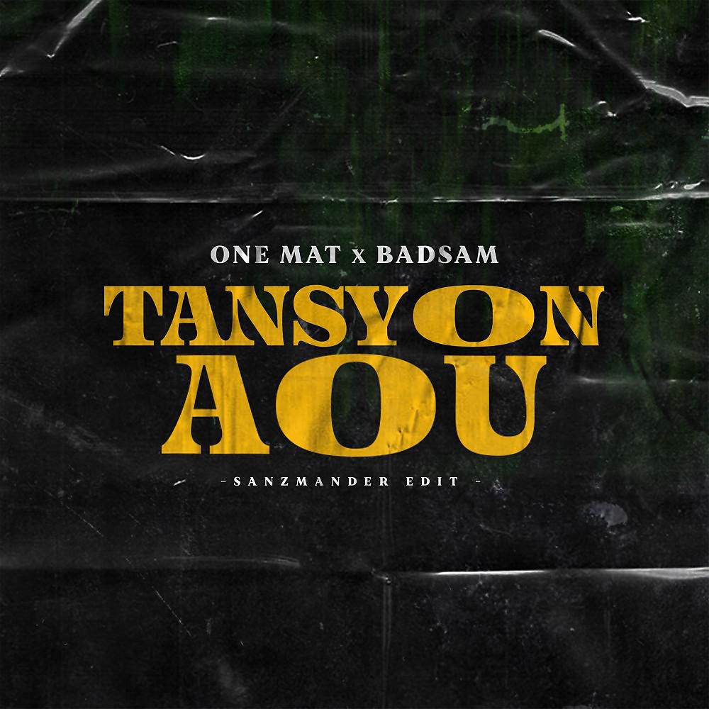 Постер альбома Tansyon aou (Sanzmandèr Edit)