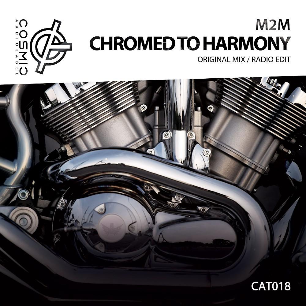 Постер альбома Chromed to Harmony