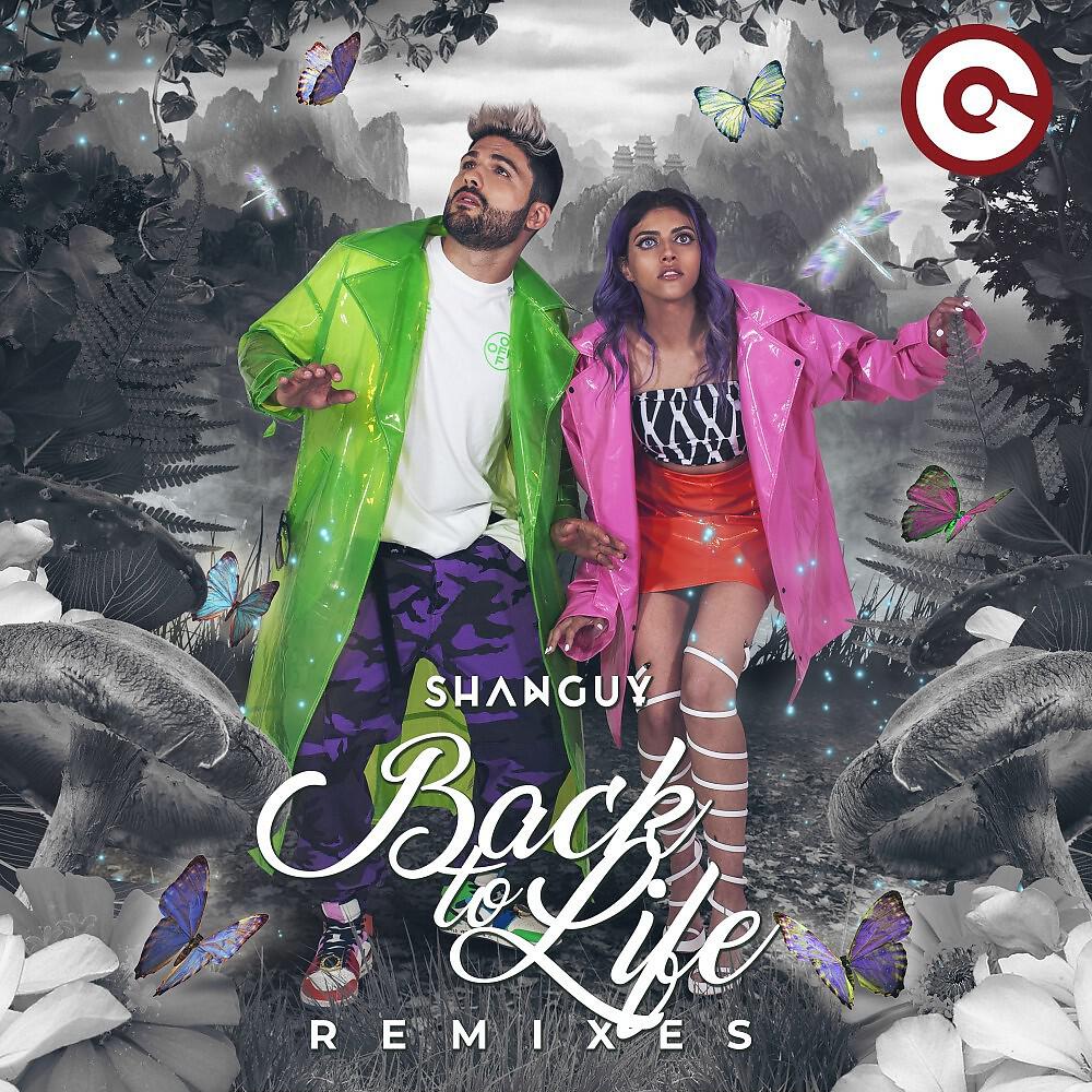 SHANGUY - Back to Life (NRD1 x PARKAH & DURZO Remix)