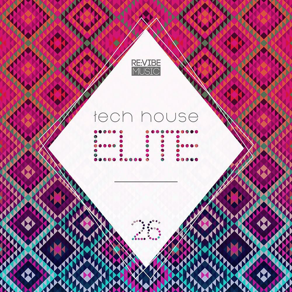 Постер альбома Tech House Elite, Issue 26