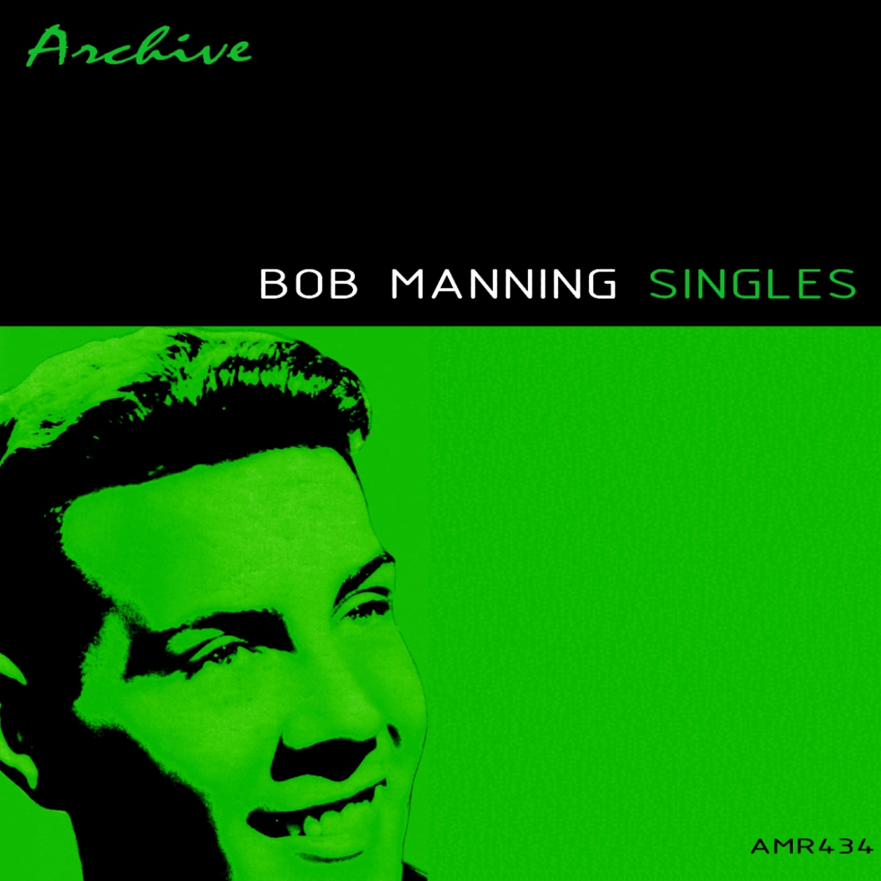 Bob Manning - To Think You've Chosen Me